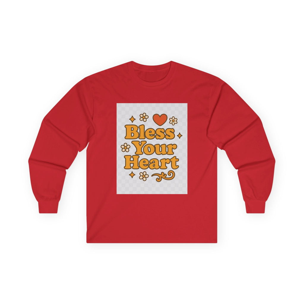 Bless Your Heart Unisex Long Sleeve Tee