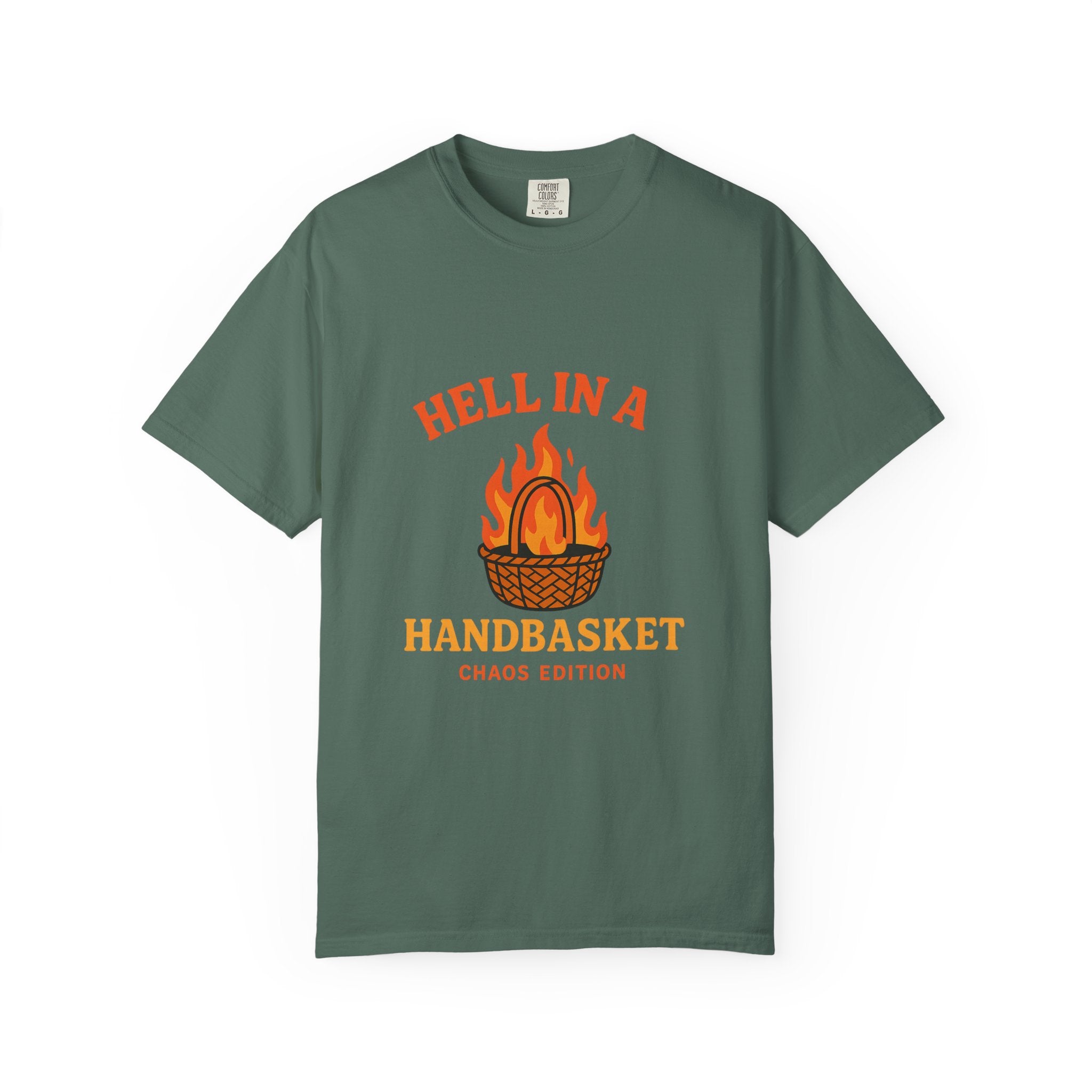 Hell In A Handbasket Funny Unisex Garment-Dyed T-shirt