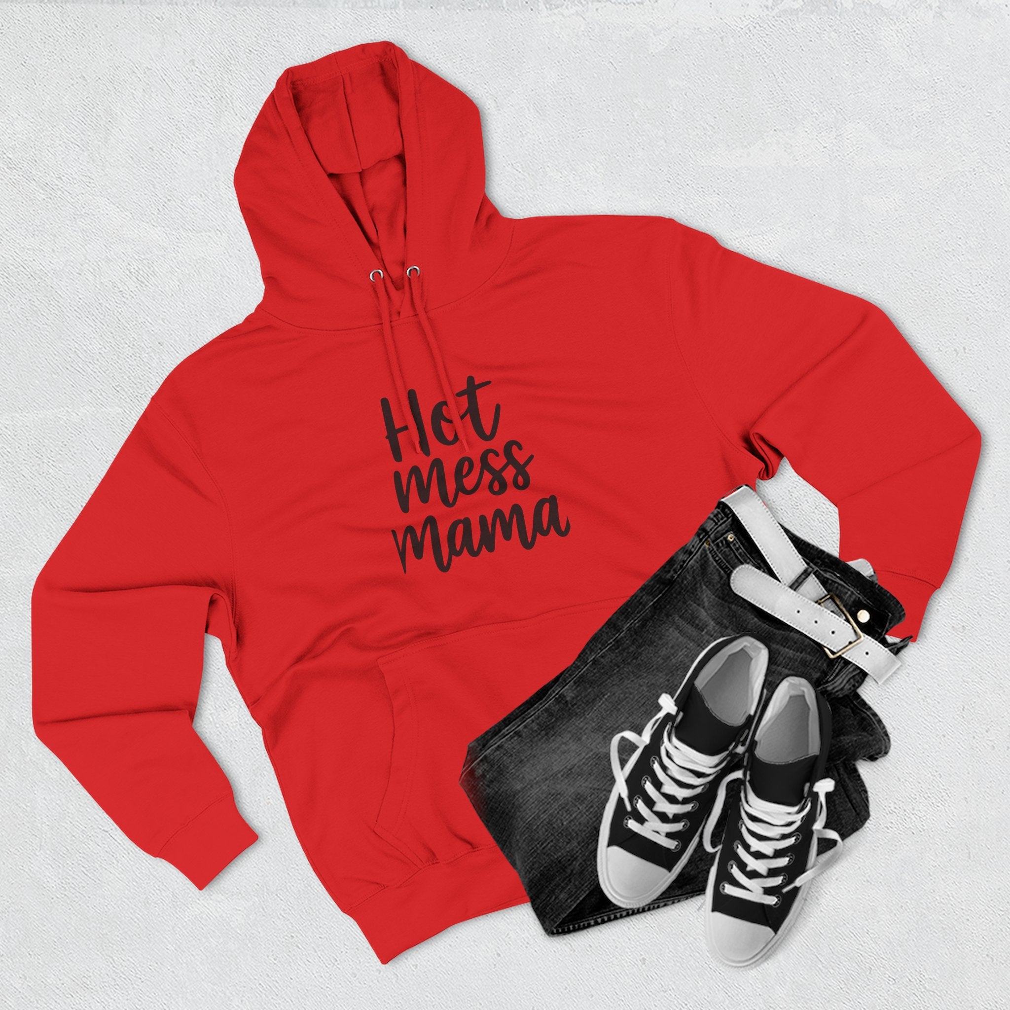 Mama Mode Hot Mess Mama Hoodie - Funny Mom Graphic Fleece Pullover