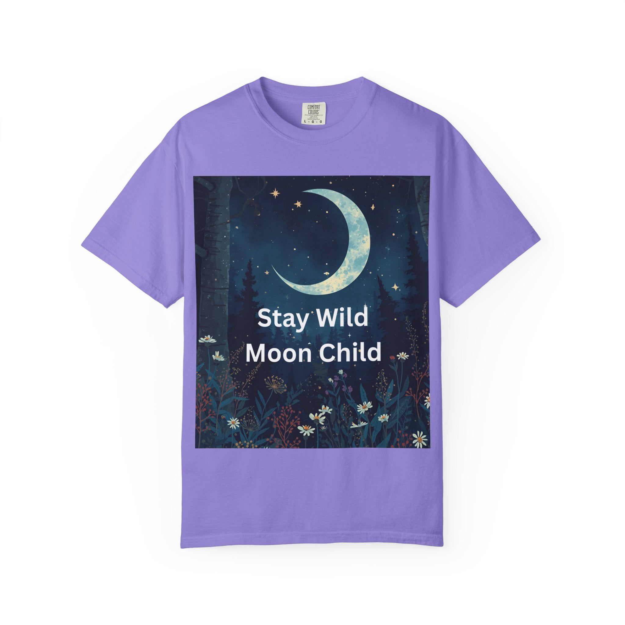 Stay Wild Moon Child Garment-Dyed T-Shirt | Unisex Graphic Tee for Nature Lovers, Boho Style, Gift for Friends, Eco-Friendly Fashion