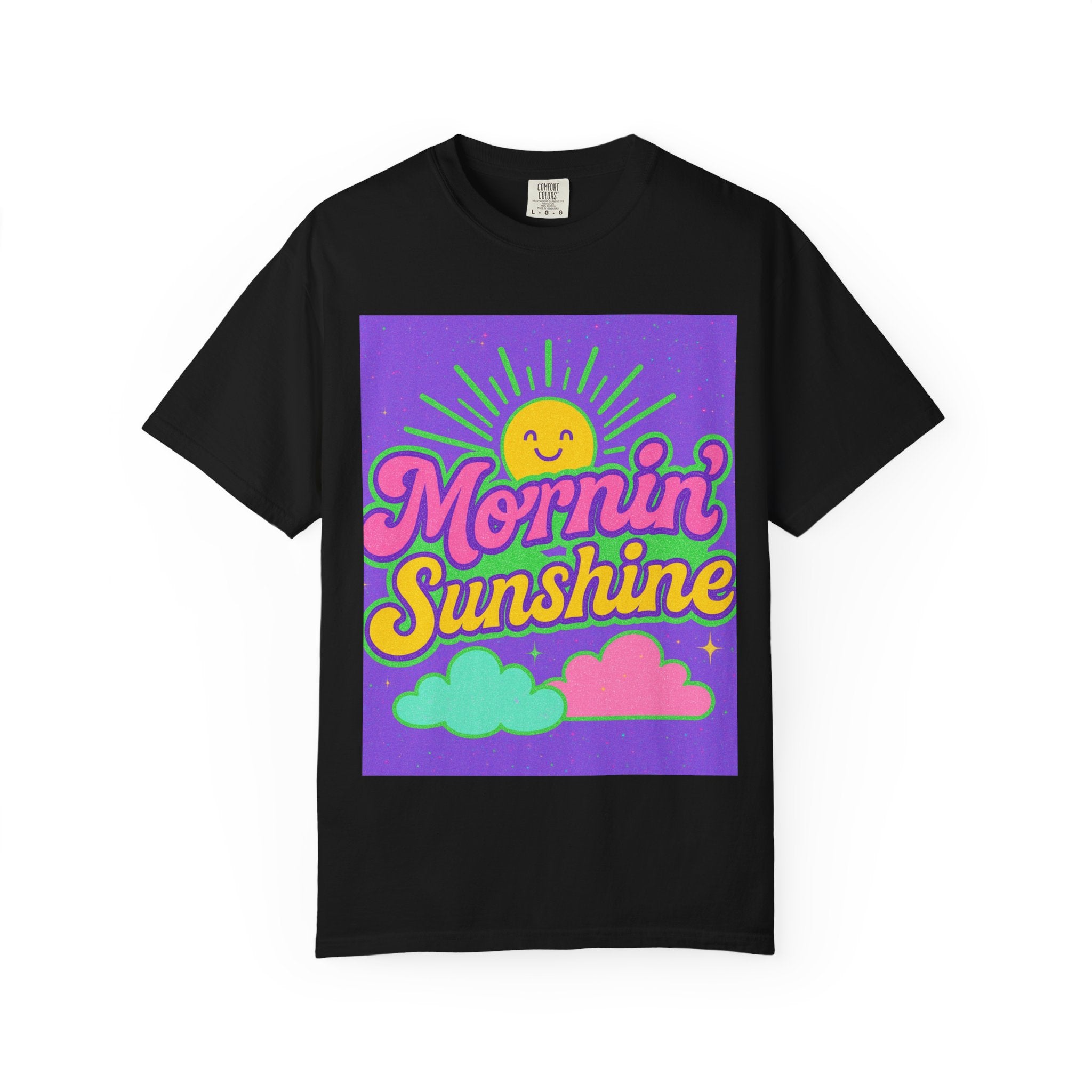 Mornin' Sunshine Unisex Garment-Dyed T-Shirt