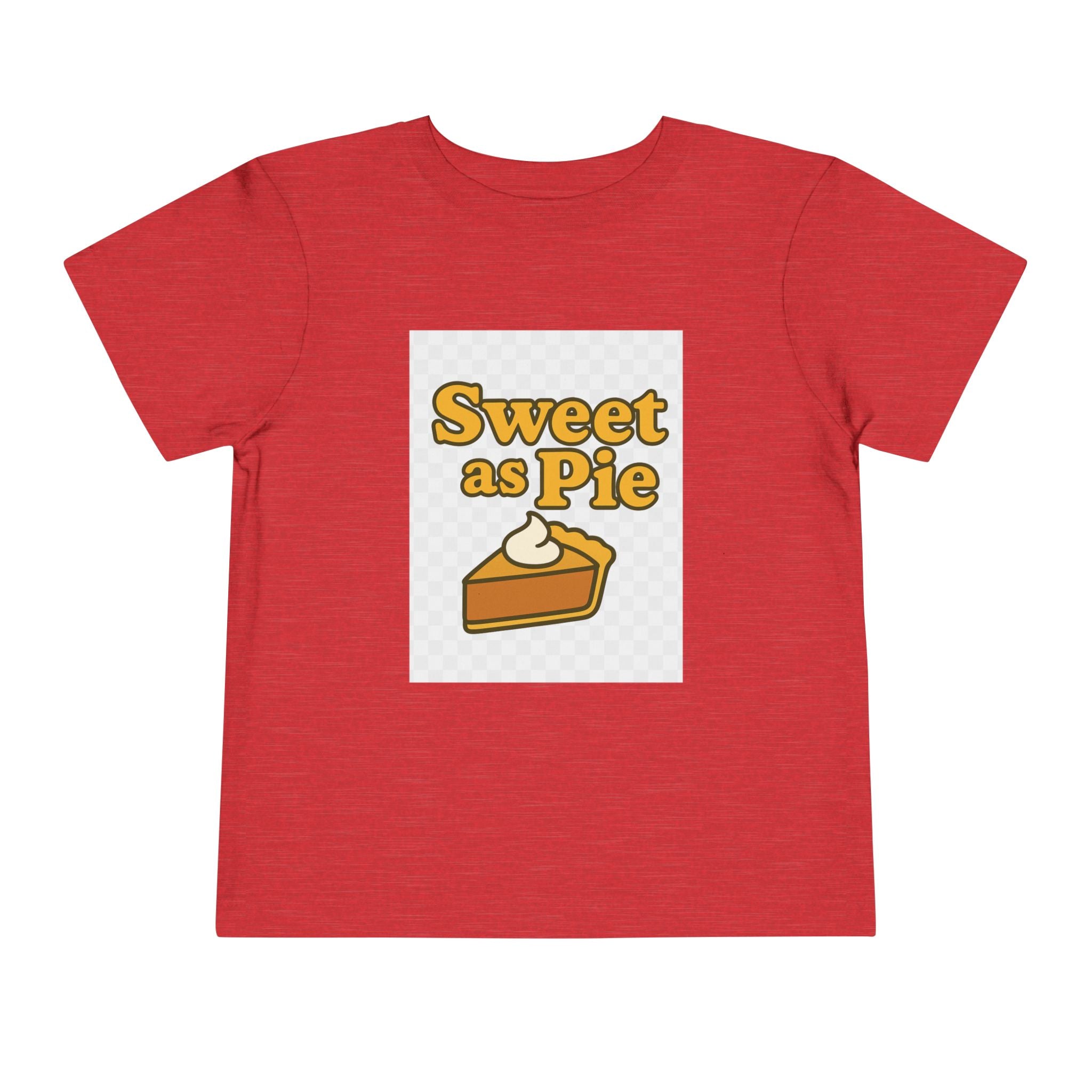 Sweet as Pie Toddler Tee - Cute Short Sleeve Shirt for Kids