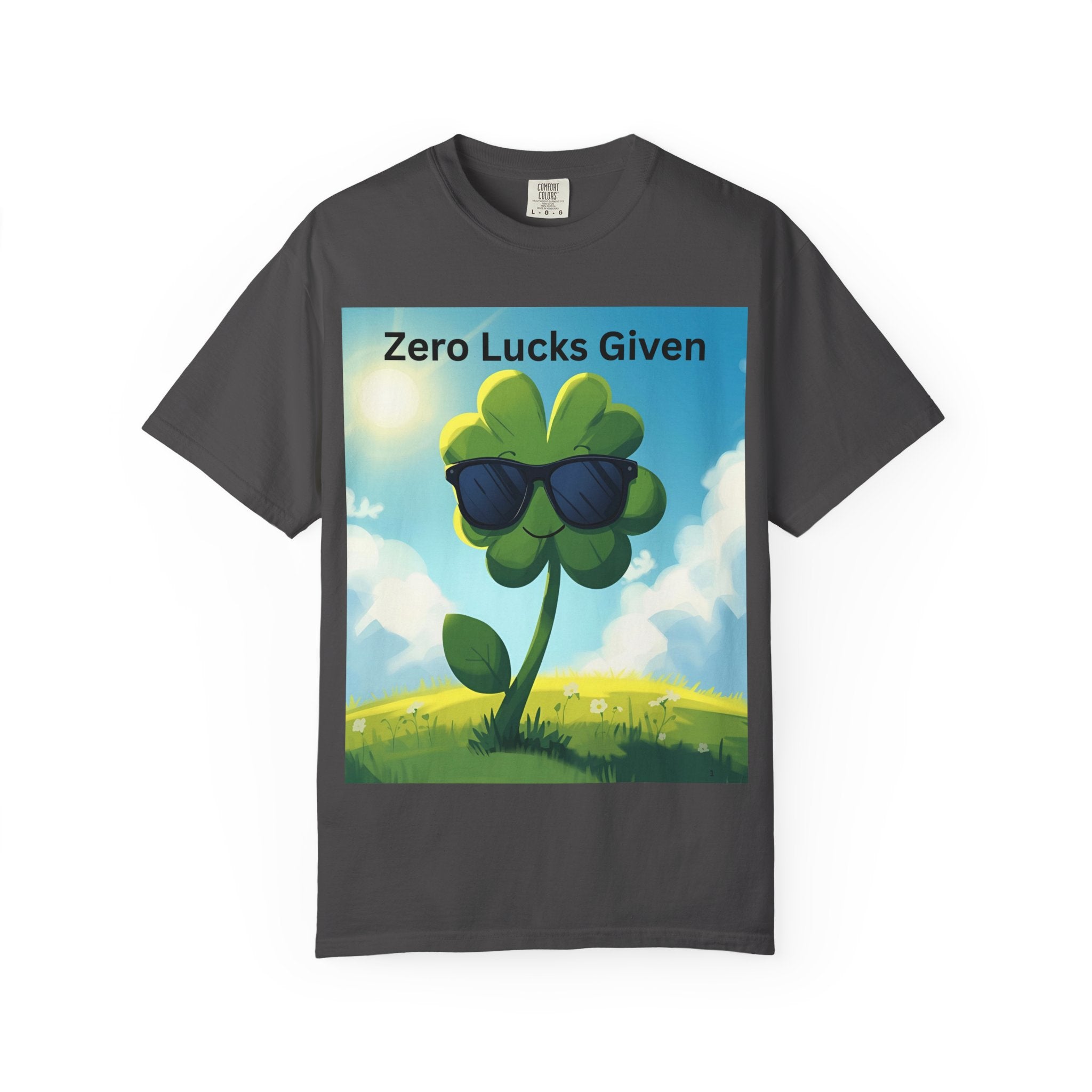 Zero Lucks Given T-Shirt, Funny Unisex Tee, Casual Wear, Gift for St. Patrick's Day, Summer Outfit, Funny Quote Shirt