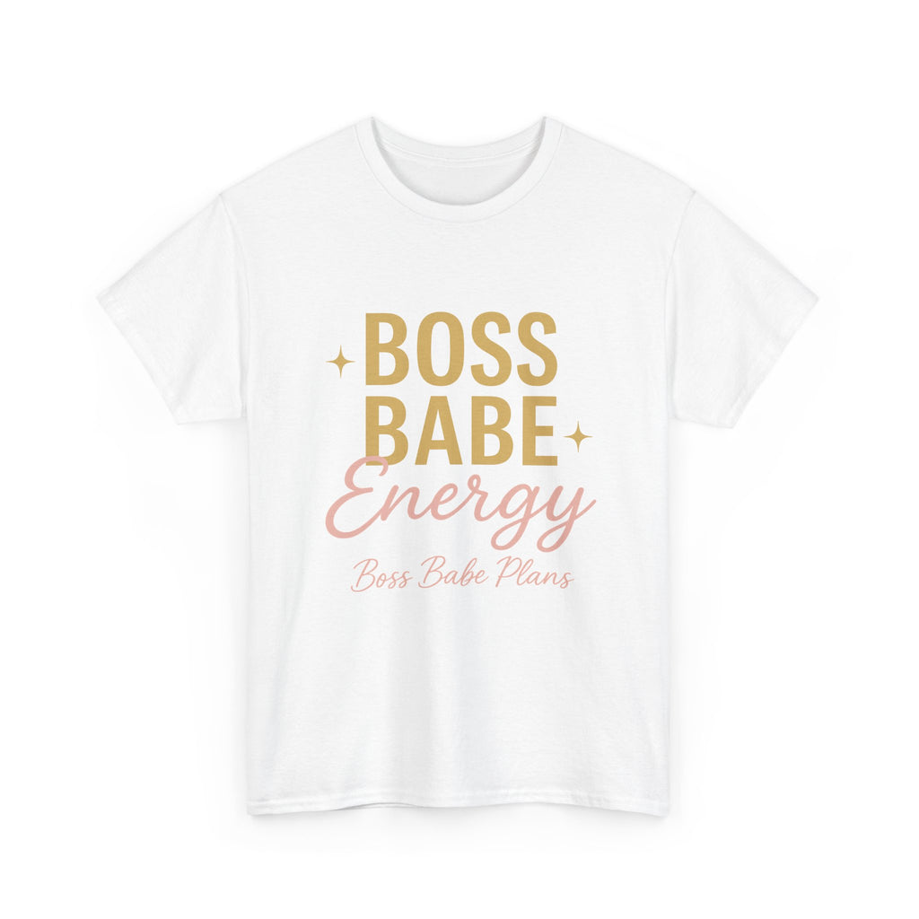 Boss Babe Plans Energy Unisex Cotton Tee
