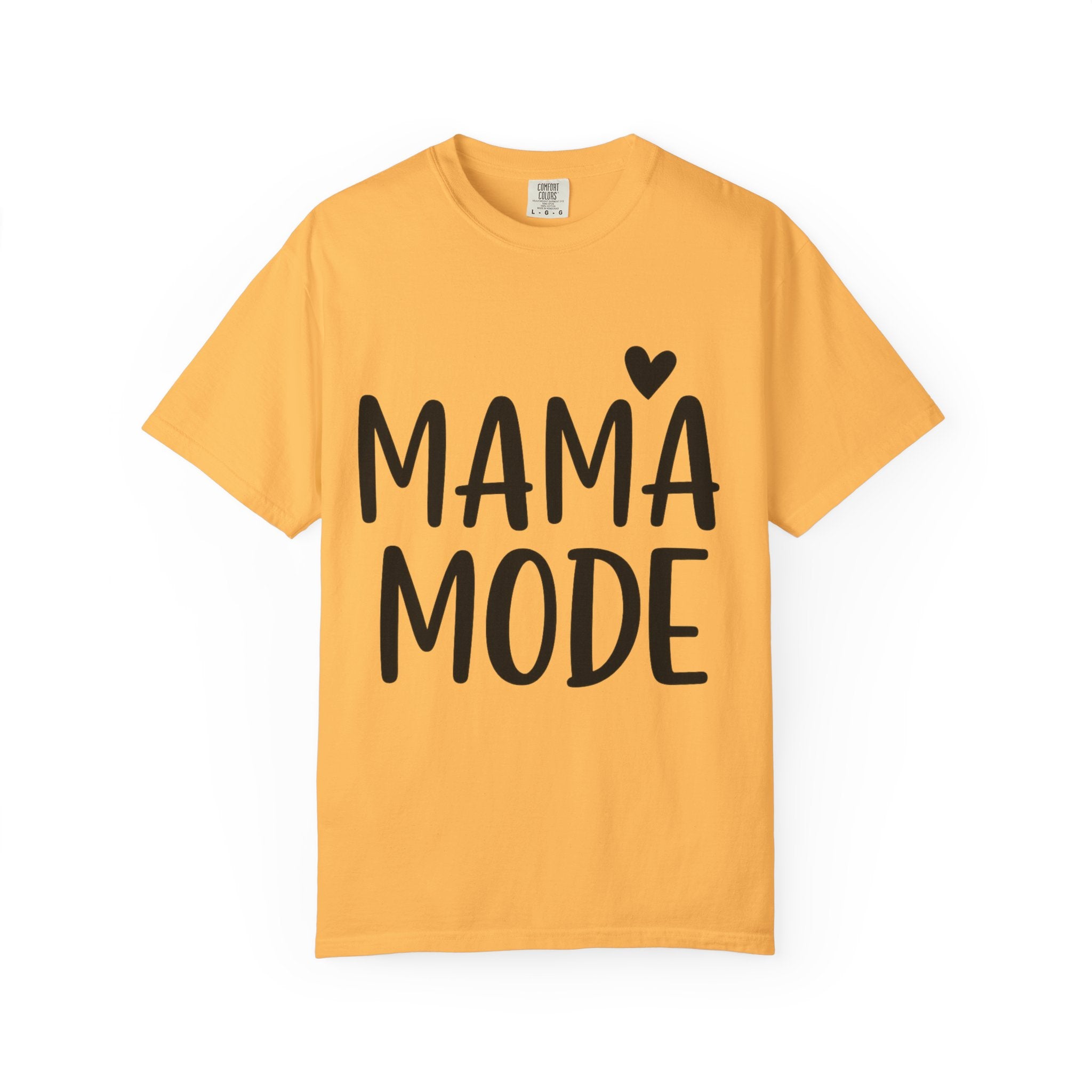 Mama Mode T-Shirt — Cute Mom Graphic Tee with Heart