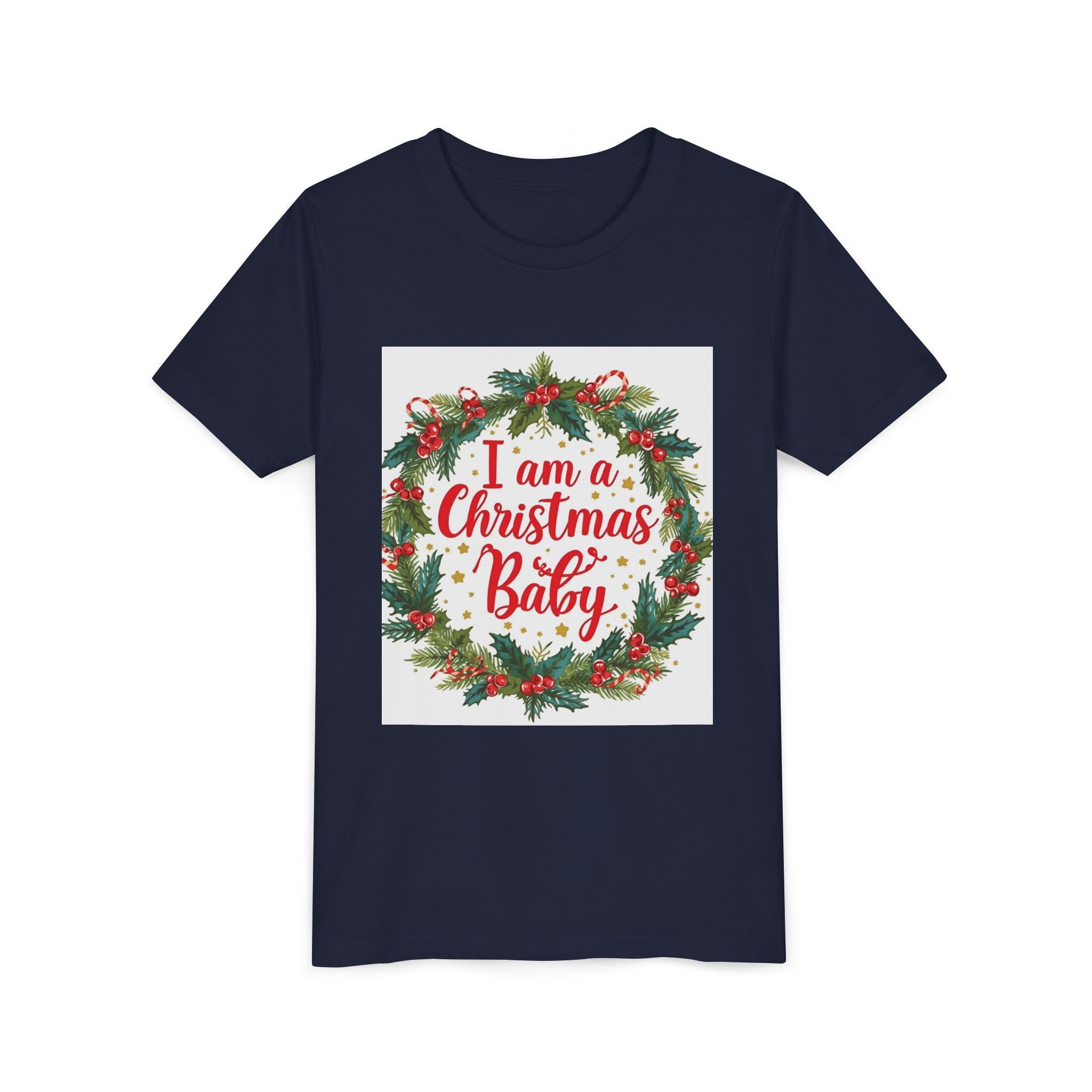 I Am A Christmas Baby Youth Short Sleeve Tee