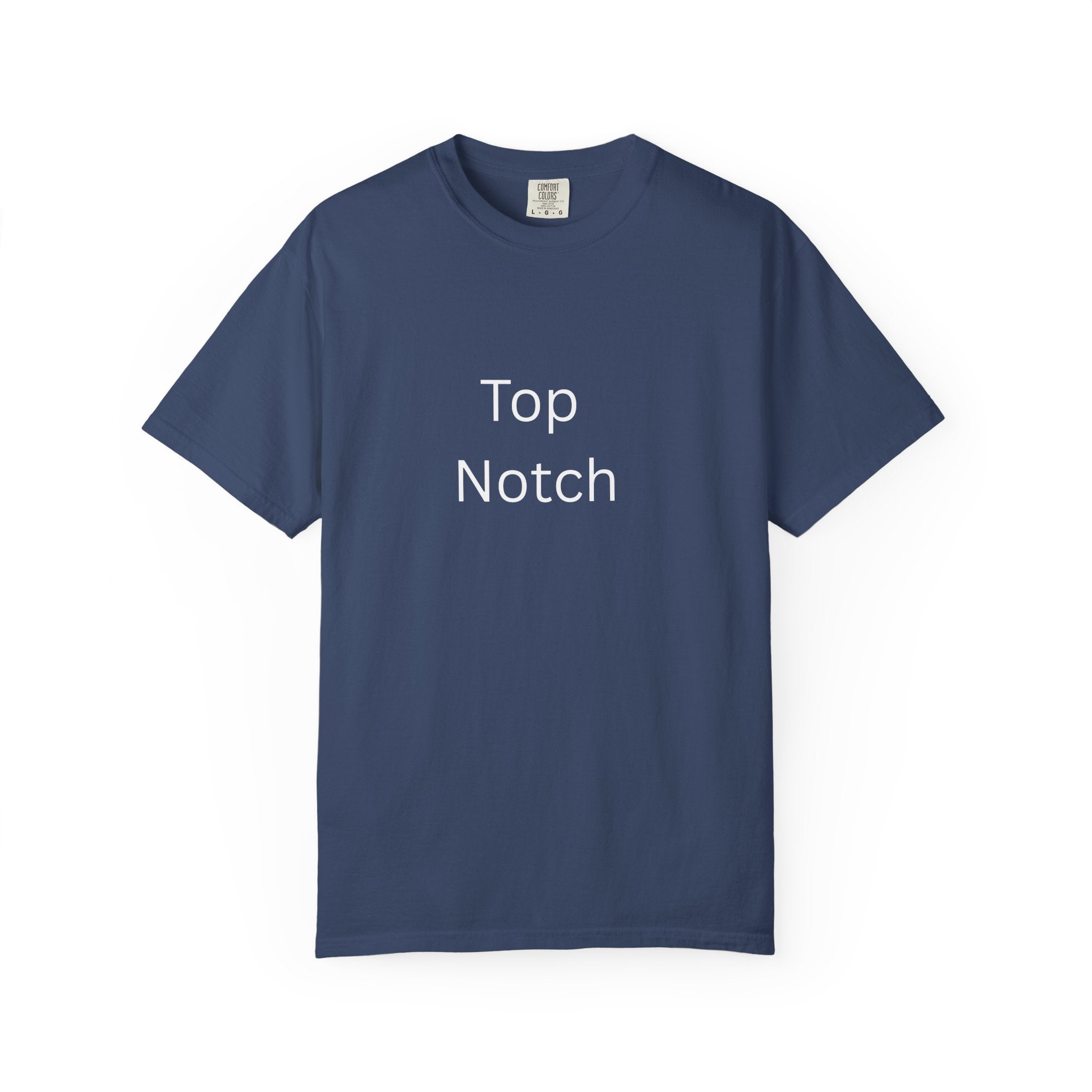Top Notch Garment-Dyed T-Shirt - Casual Comfort, Everyday Wear, Eco-Friendly, Unisex Style, Gift for Friends