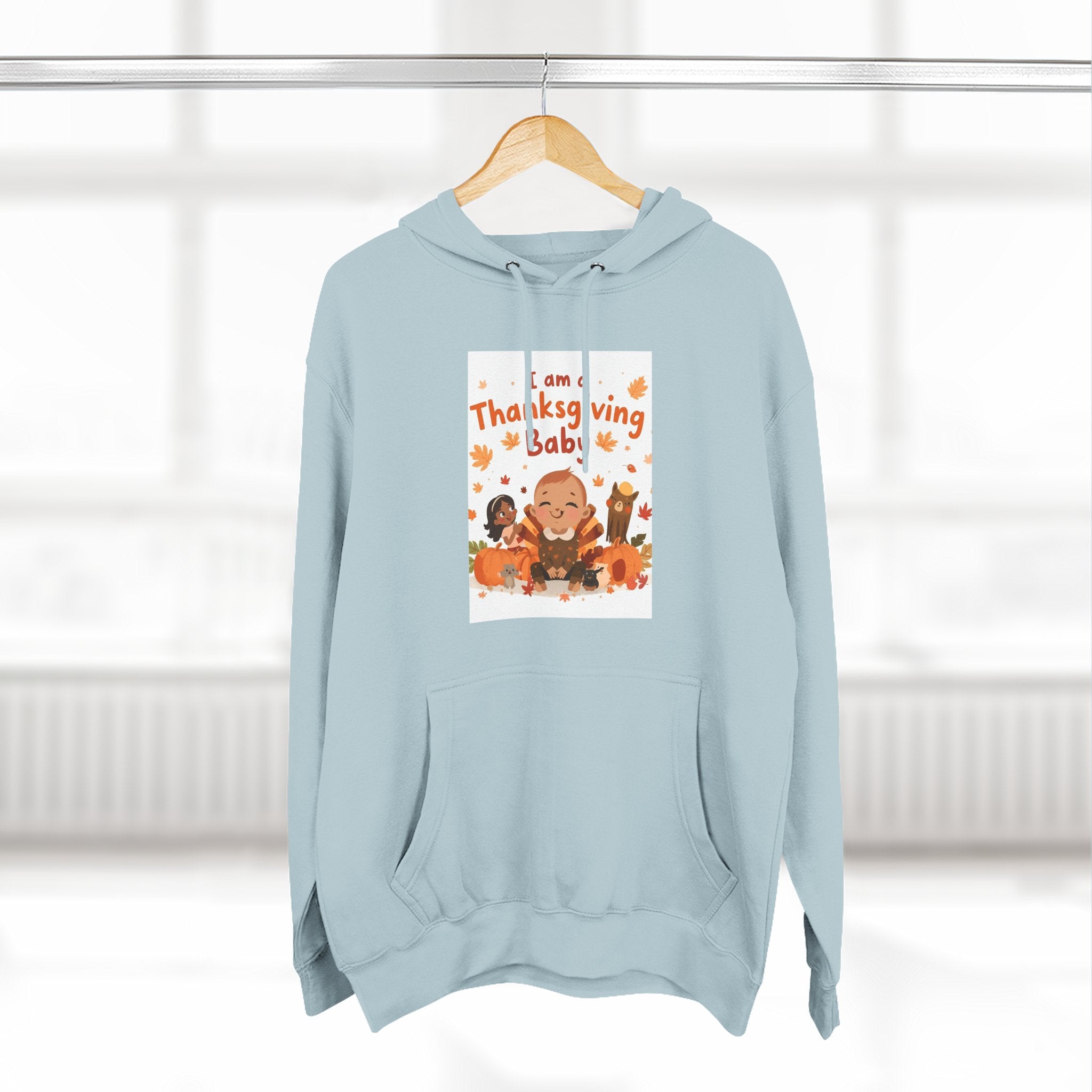 I Am A Thanksgiving Baby Three-Panel Fleece Hoodie