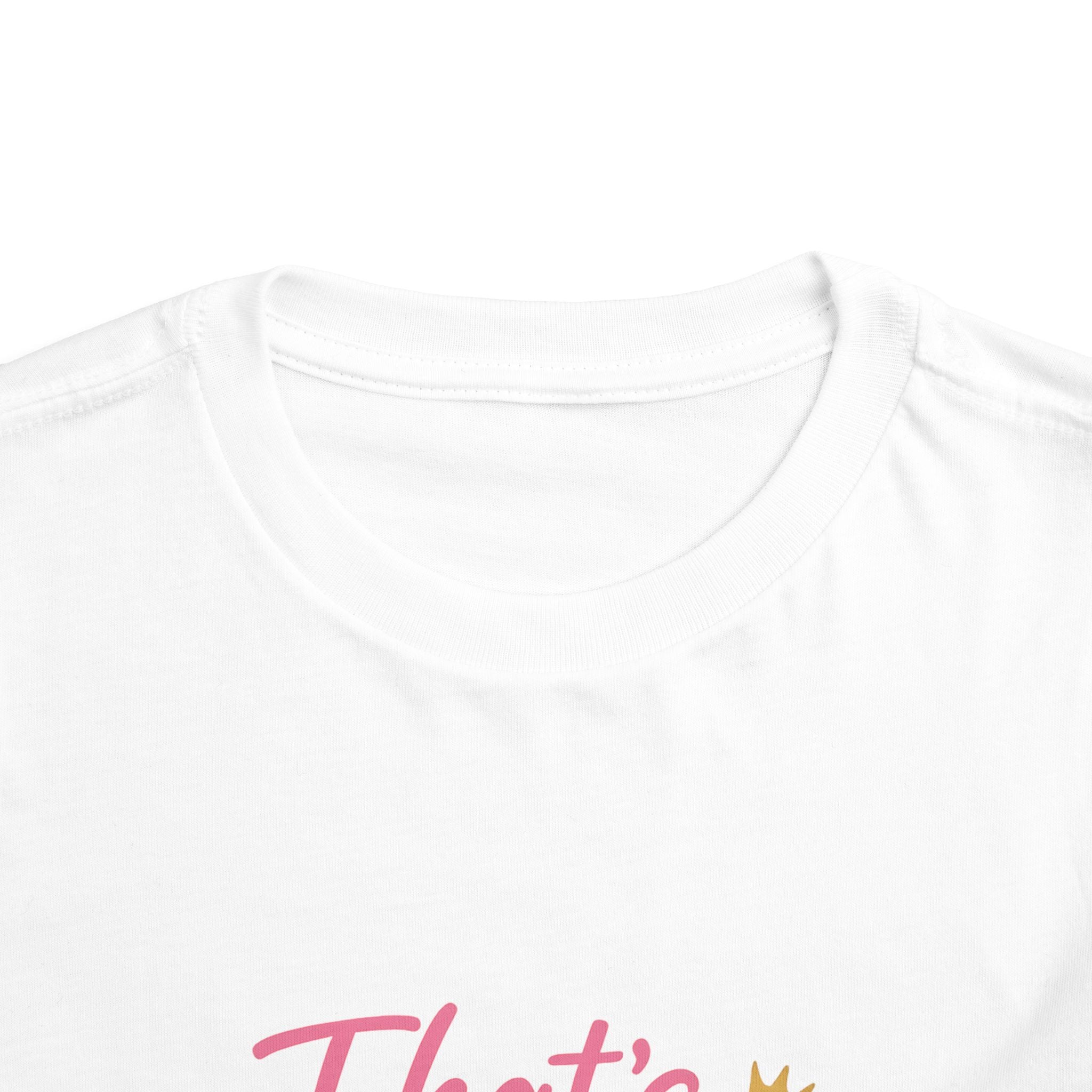 That's Your Tale I sit On Mine Toddler Short Sleeve Tee