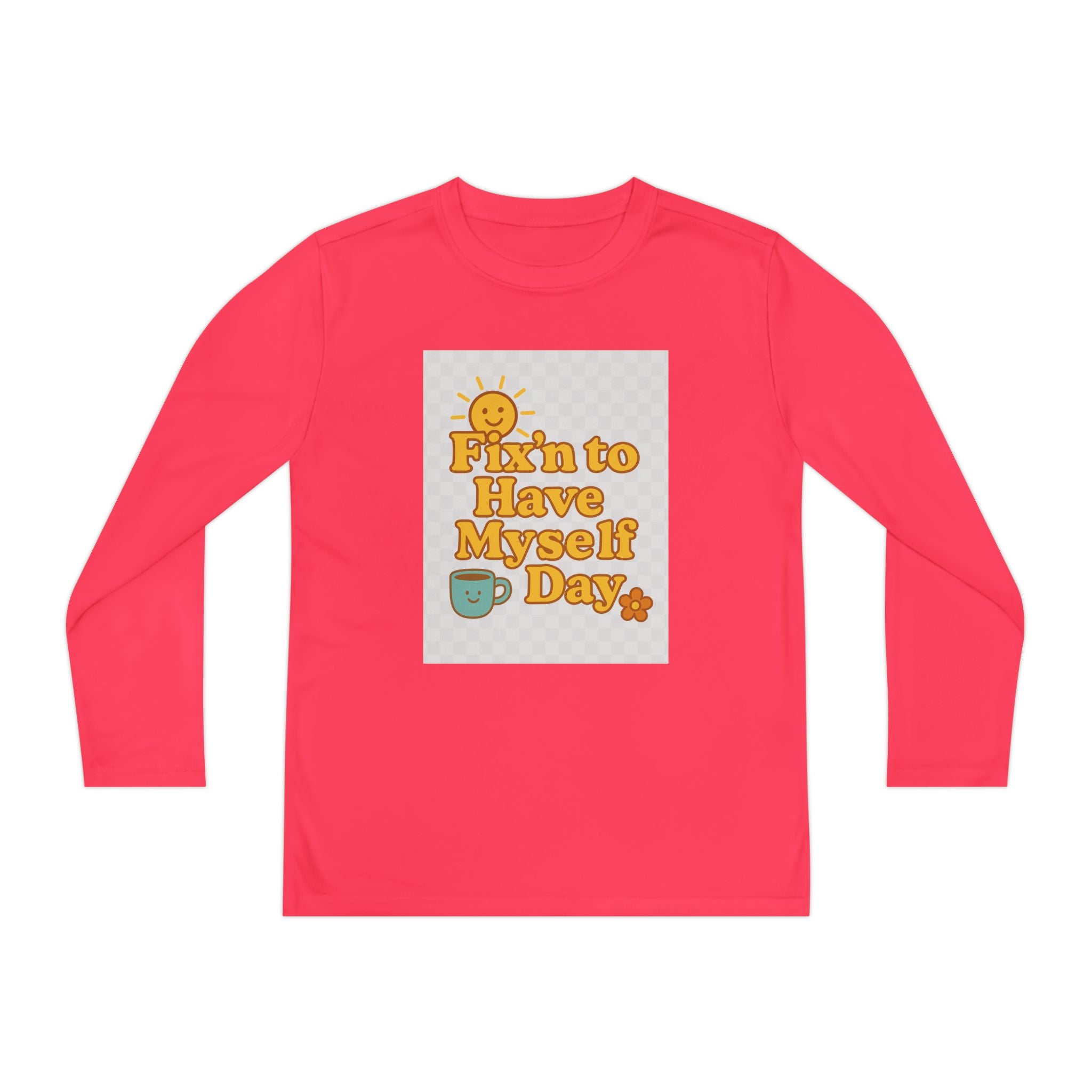 Fixin To Have Myself A Day Youth Long Sleeve Competitor Tee