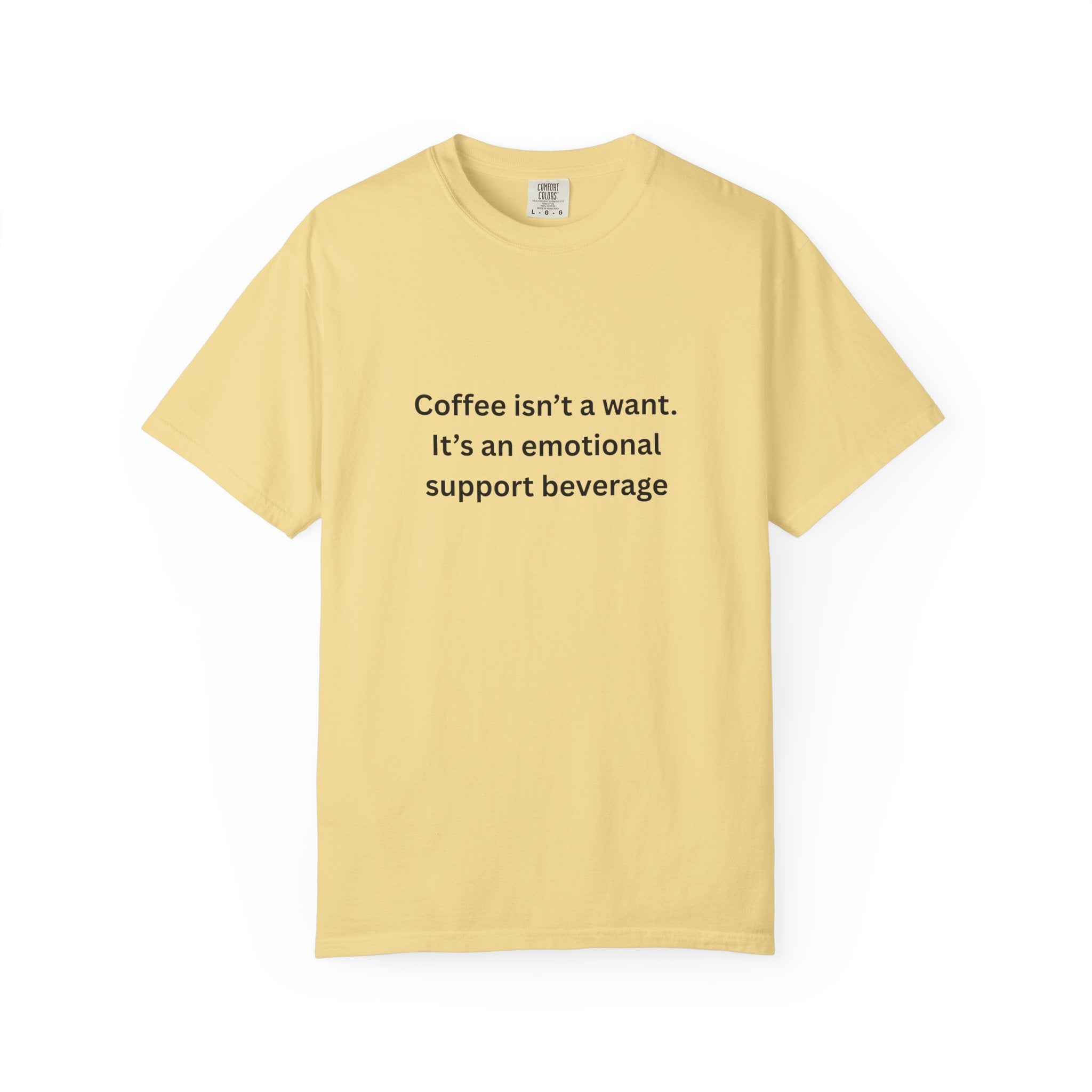 Emotional Support Coffee T-Shirt, Funny Coffee Tee, Gift for Coffee Lovers, Unisex Relaxed T-Shirt, Humor Apparel, Casual Wear