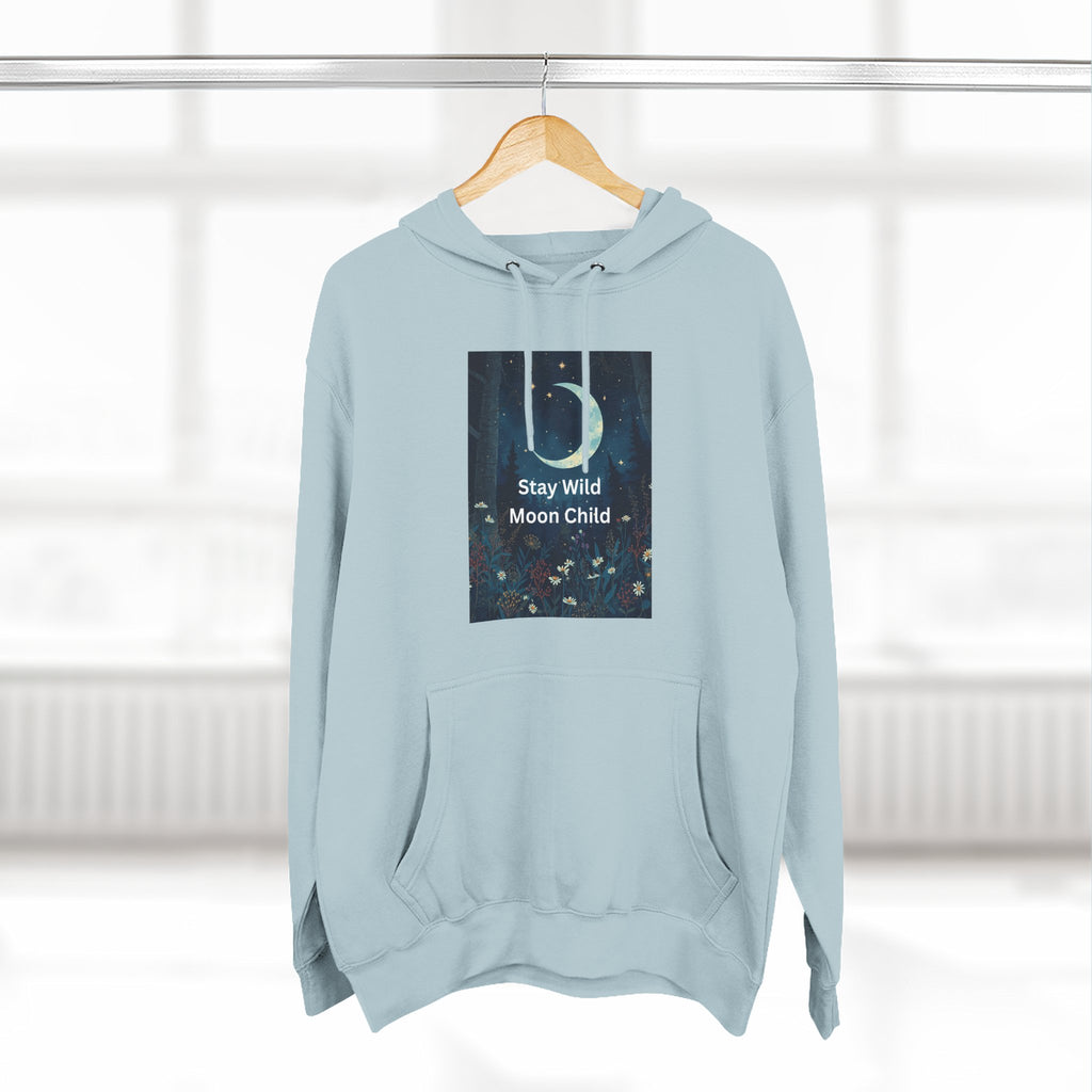 Stay Wild Moon Child Hoodie - Cozy Fleece, Celestial Vibes, Perfect for Nature Lovers, Gifts for All Occasions, Unisex Apparel