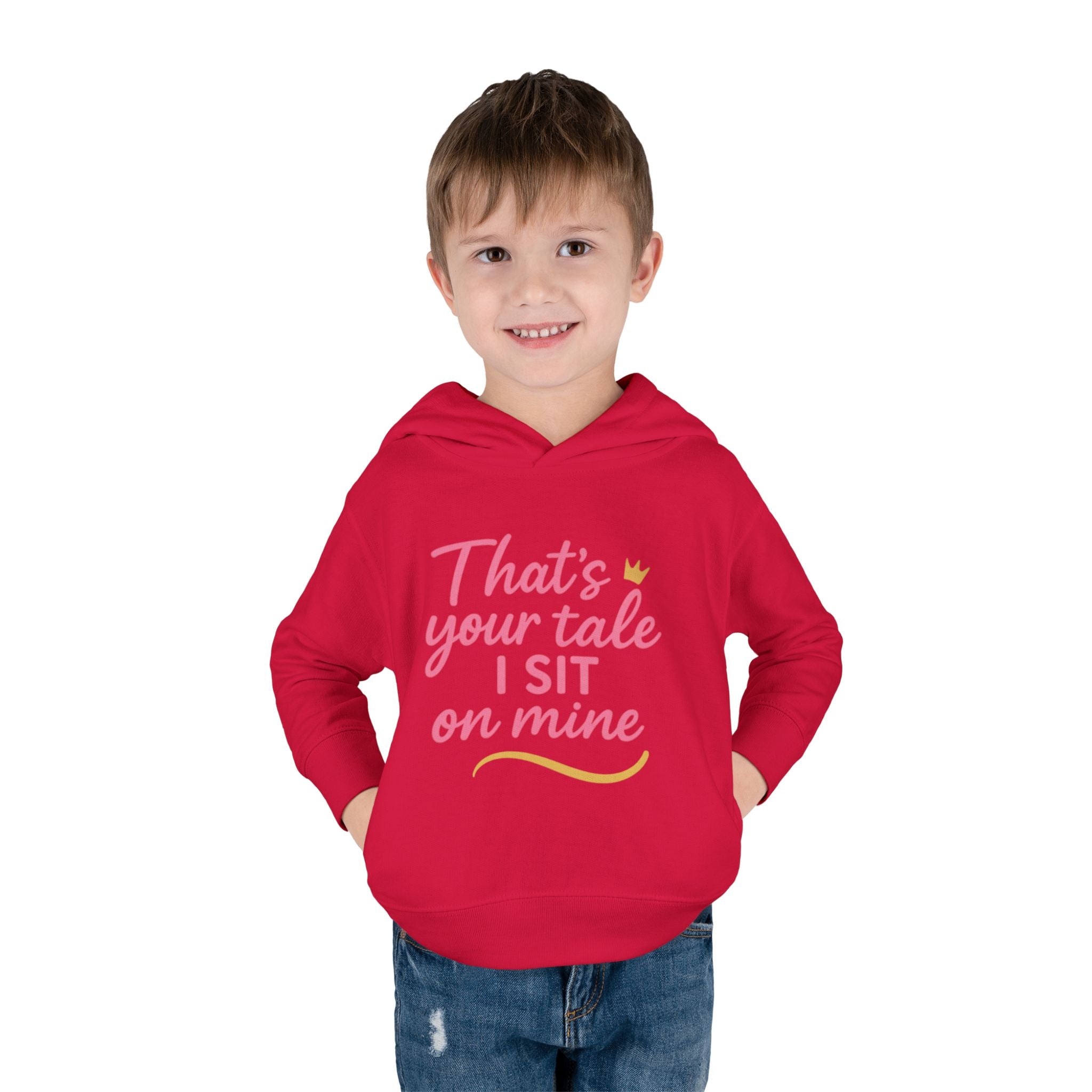 Toddler Fleece Hoodie - "That's Your Tale, I Sit on Mine"
