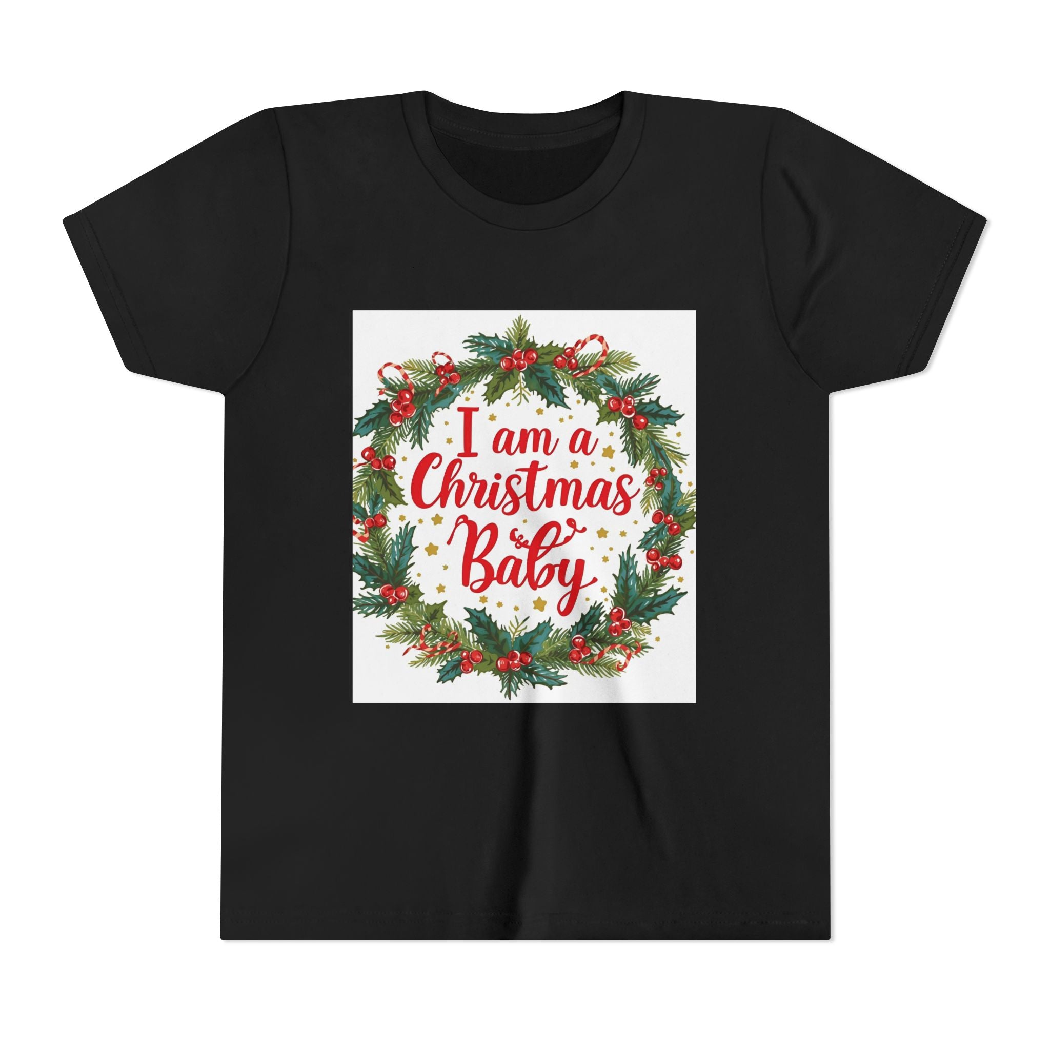 I Am A Christmas Baby Youth Short Sleeve Tee