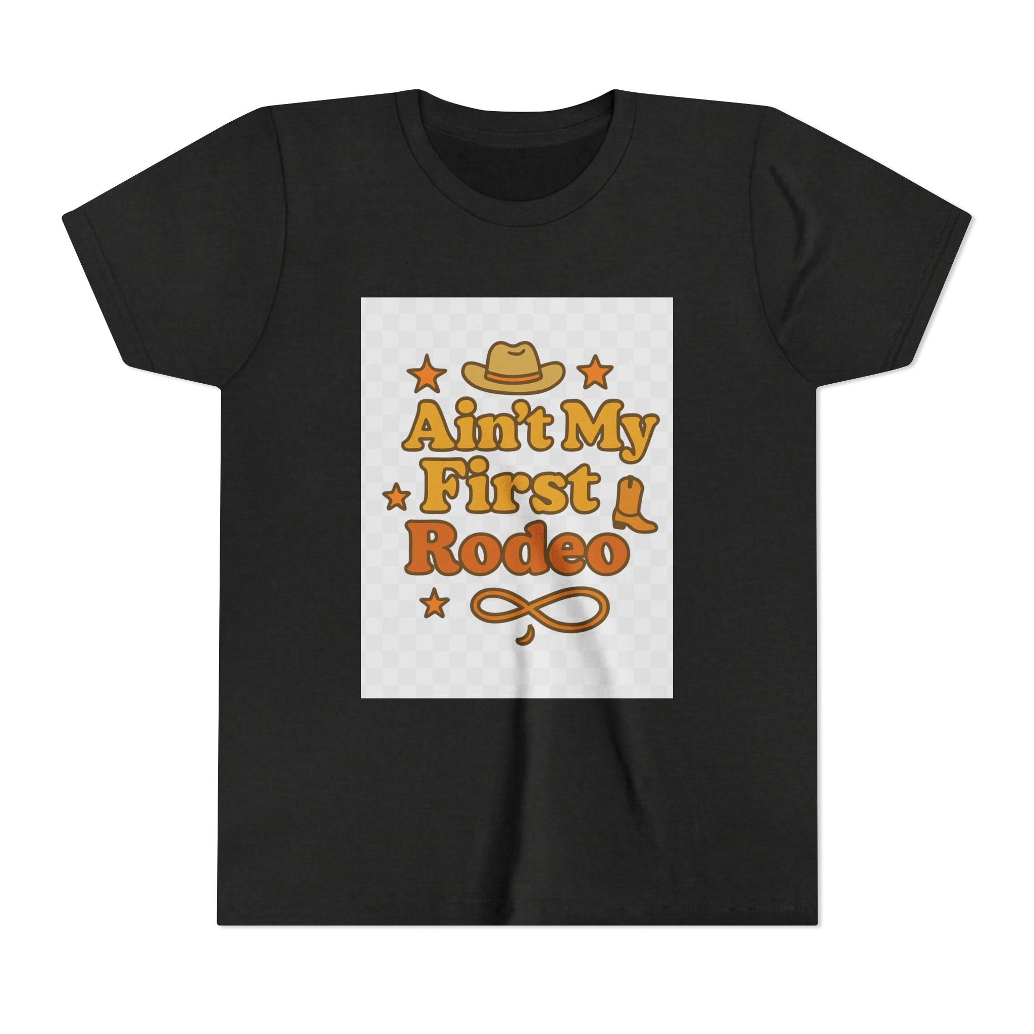 Ain't My First Rodeo Youth Short Sleeve Tee