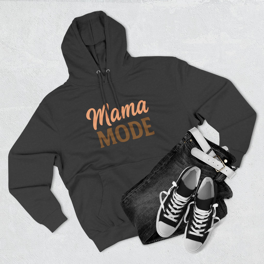 Mama Mode Hoodie — Cozy Casual Fleece Sweatshirt for Moms
