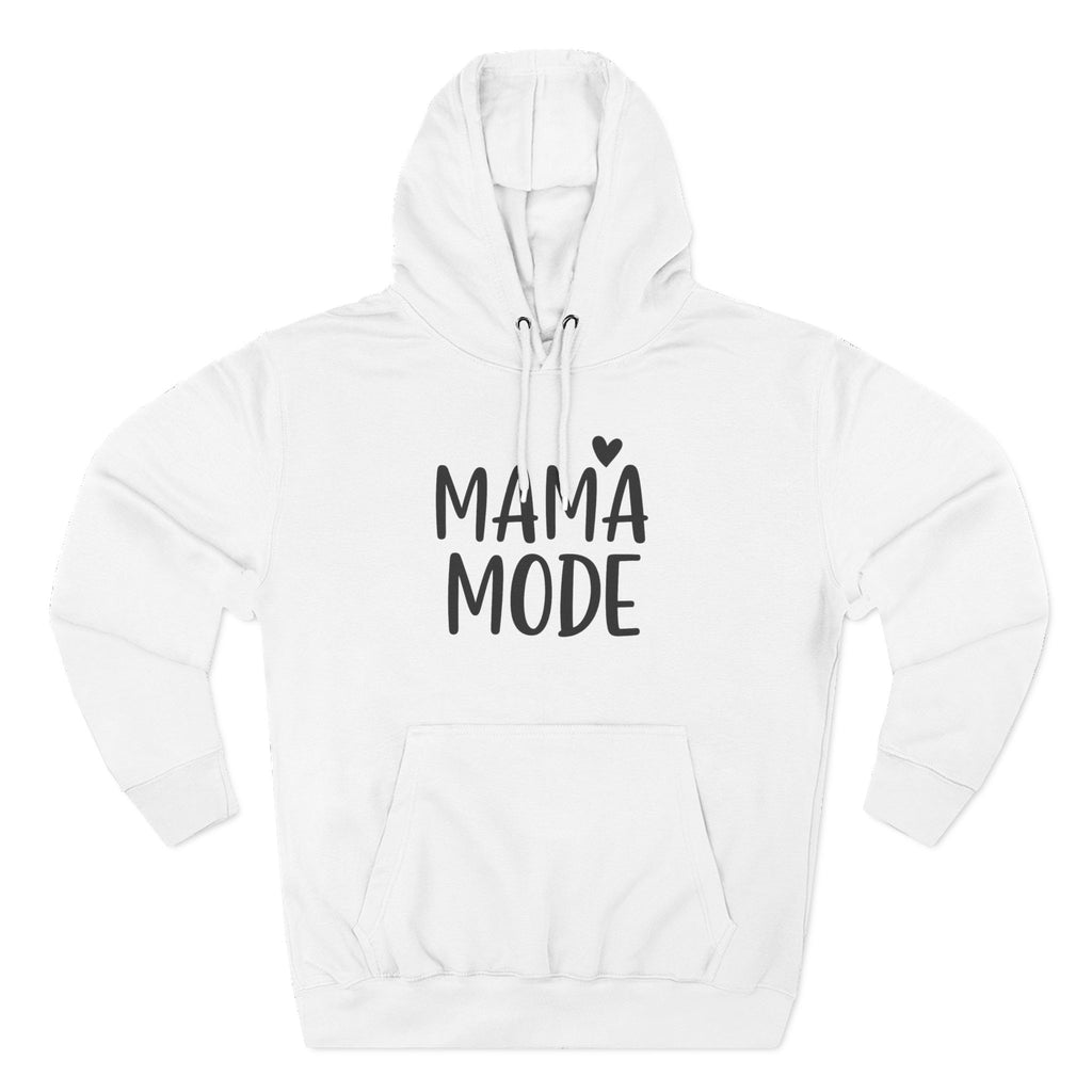 Mama Mode Hoodie — Cozy Fleece Motherhood Pullover