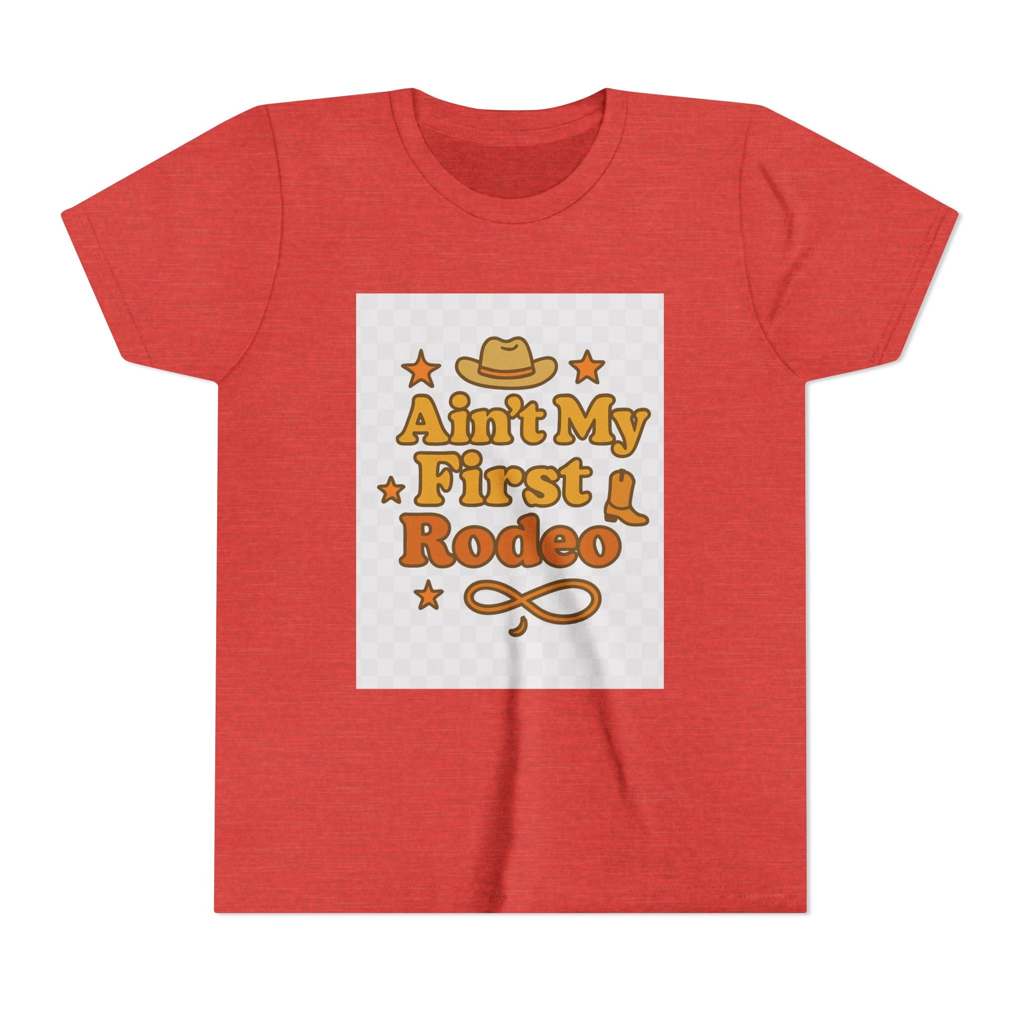 Ain't My First Rodeo Youth Short Sleeve Tee