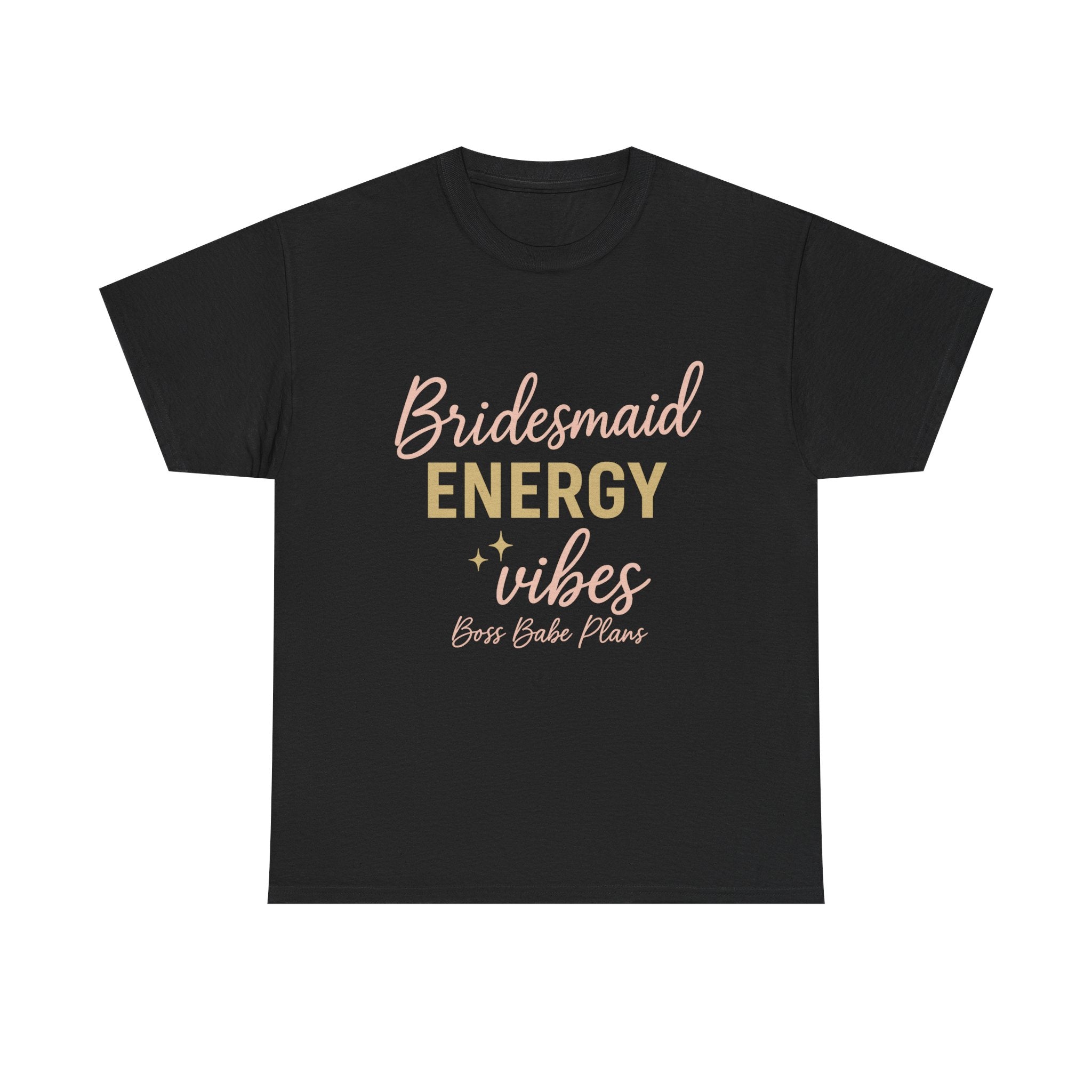Boss Babe Plans Bridesmaid Energy Vibes