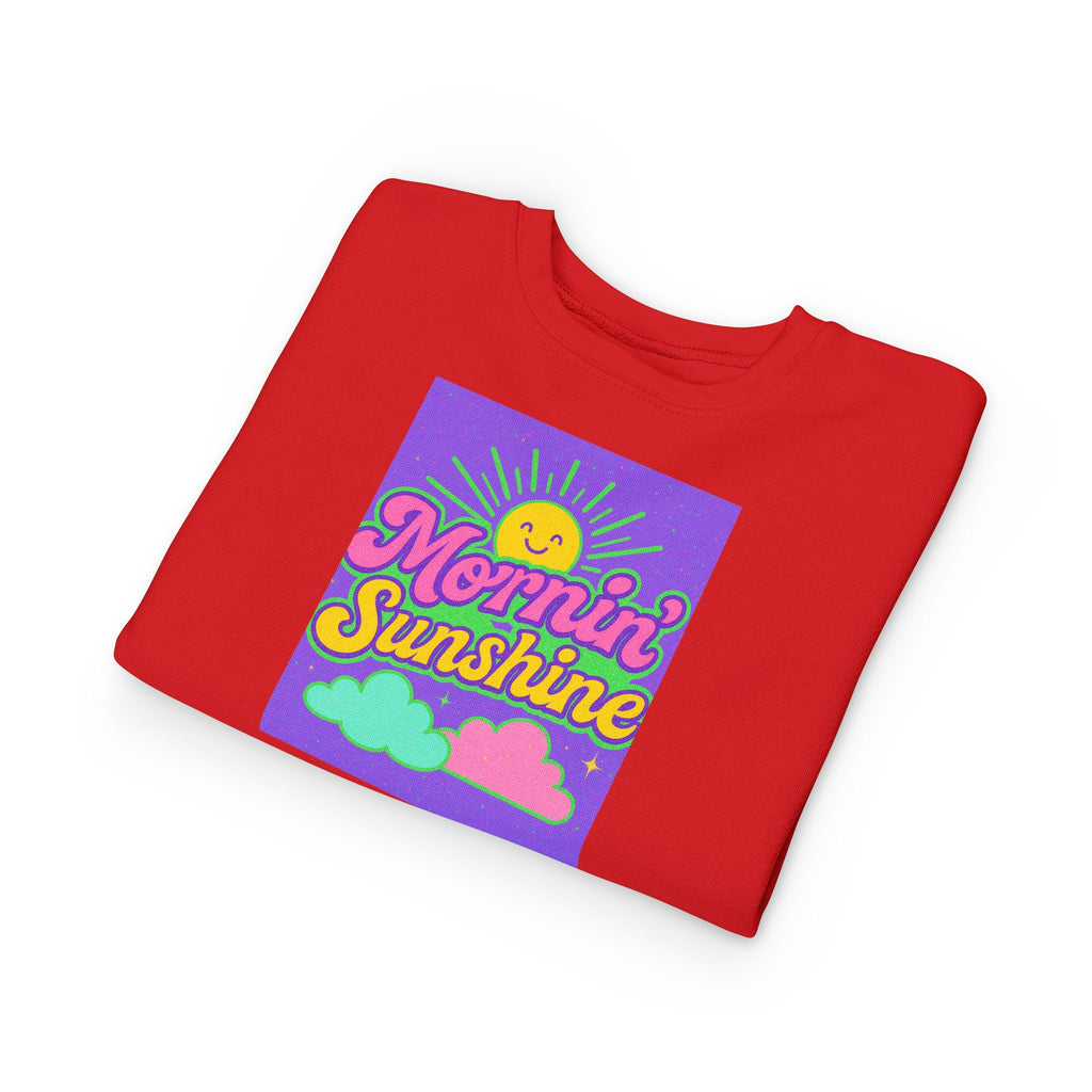 Mornin Sunshine Toddler Sweatshirt