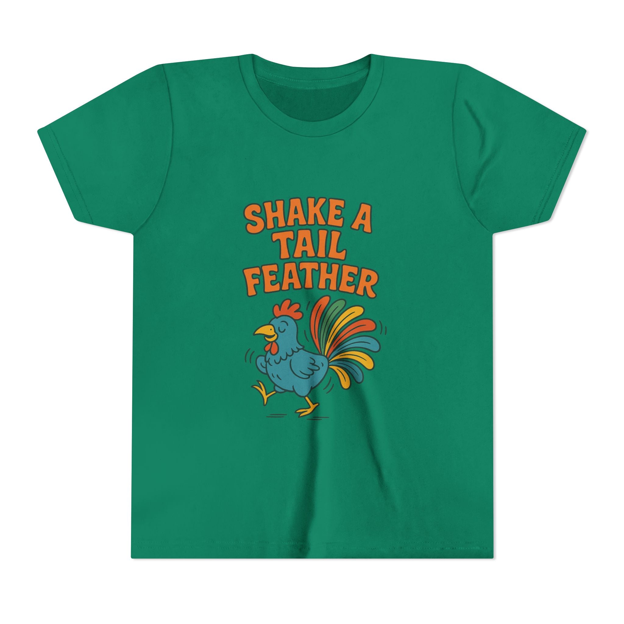 Shake A Tail Feather Youth Short Sleeve Tee