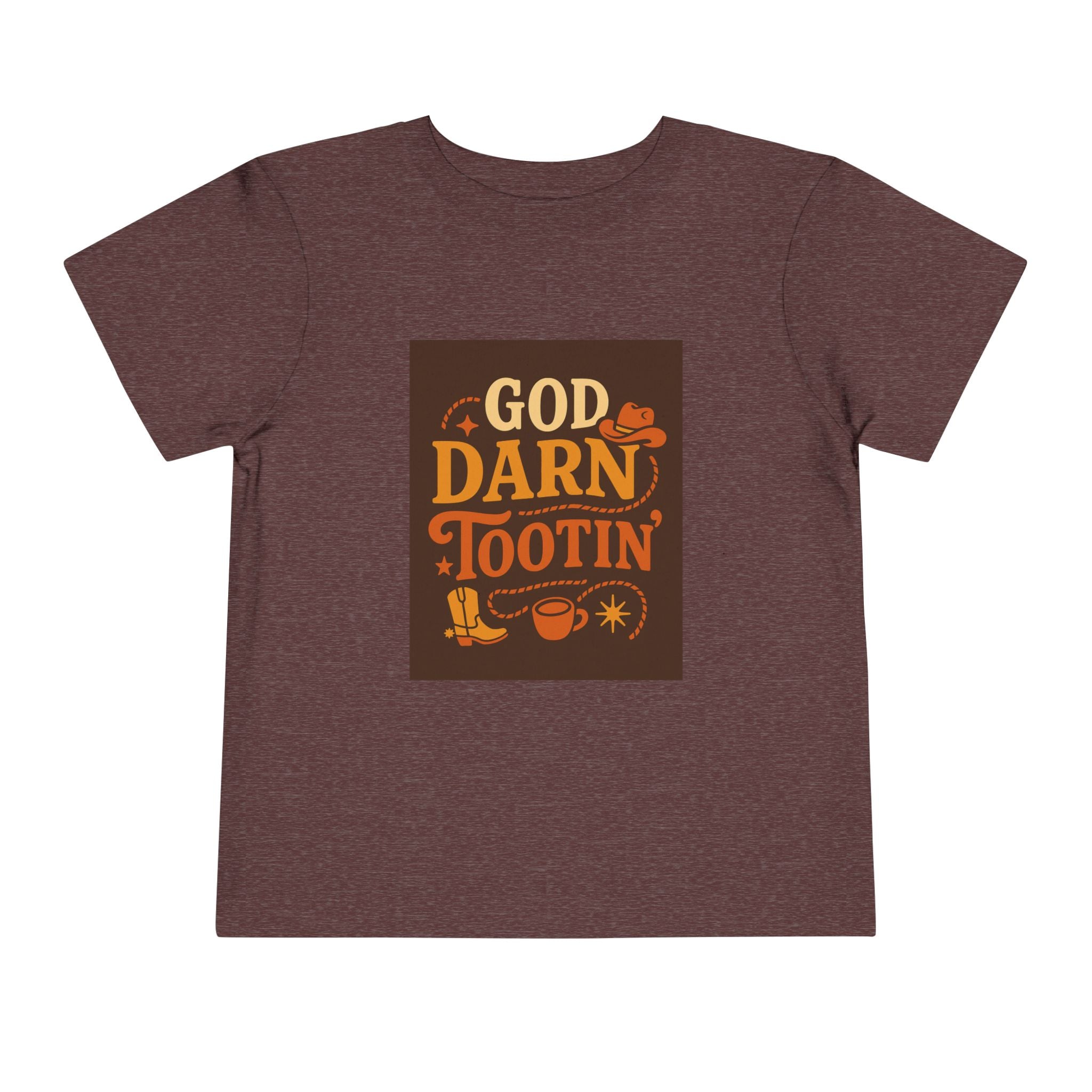 God Darn Tootin Toddler Short Sleeve Tee