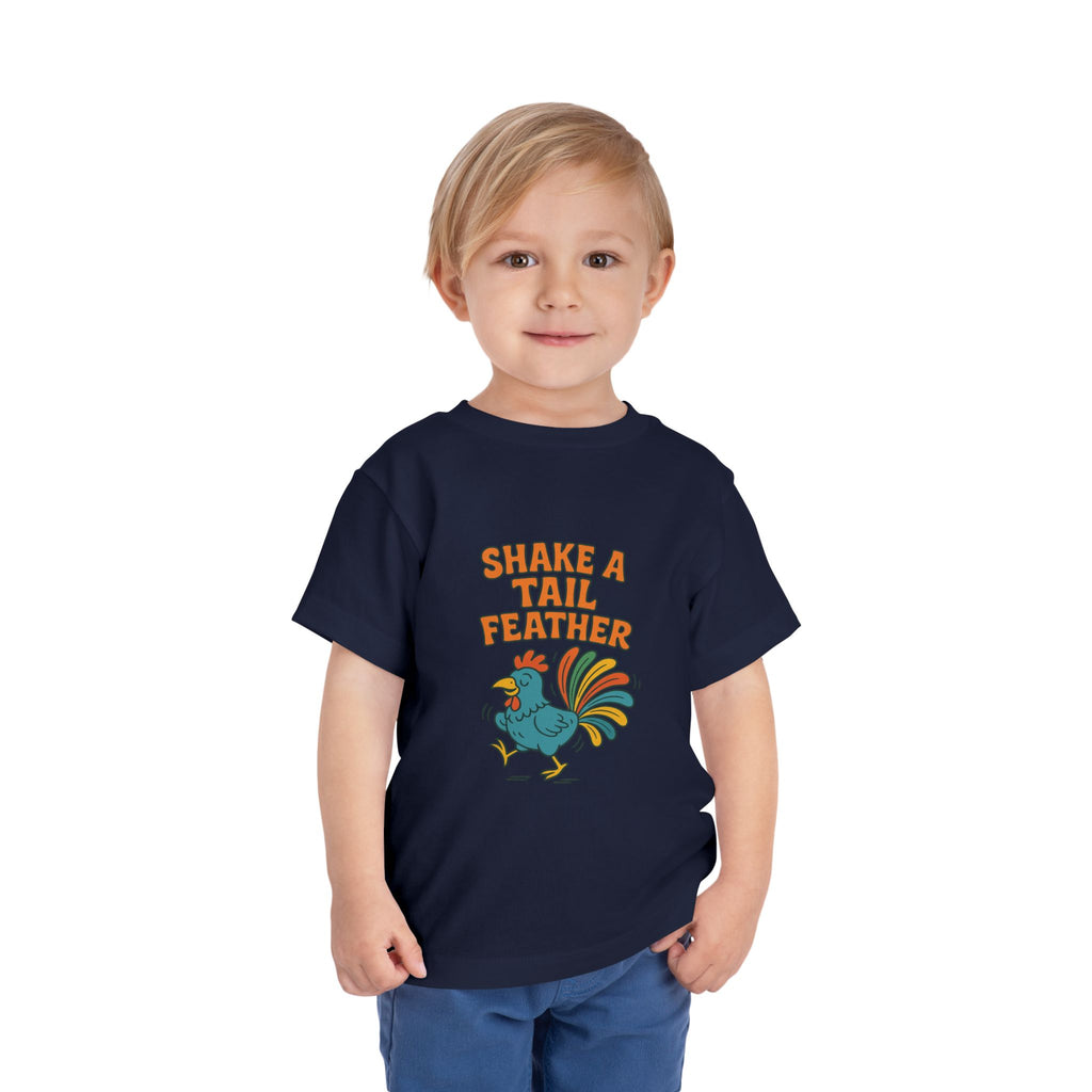 Shake A Tail Feather Funny Toddler Short Sleeve Tee
