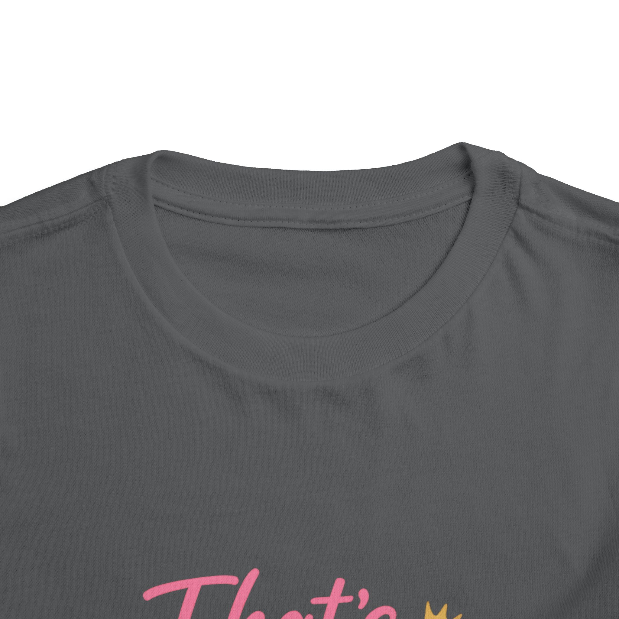 That's Your Tale I sit On Mine Toddler Short Sleeve Tee
