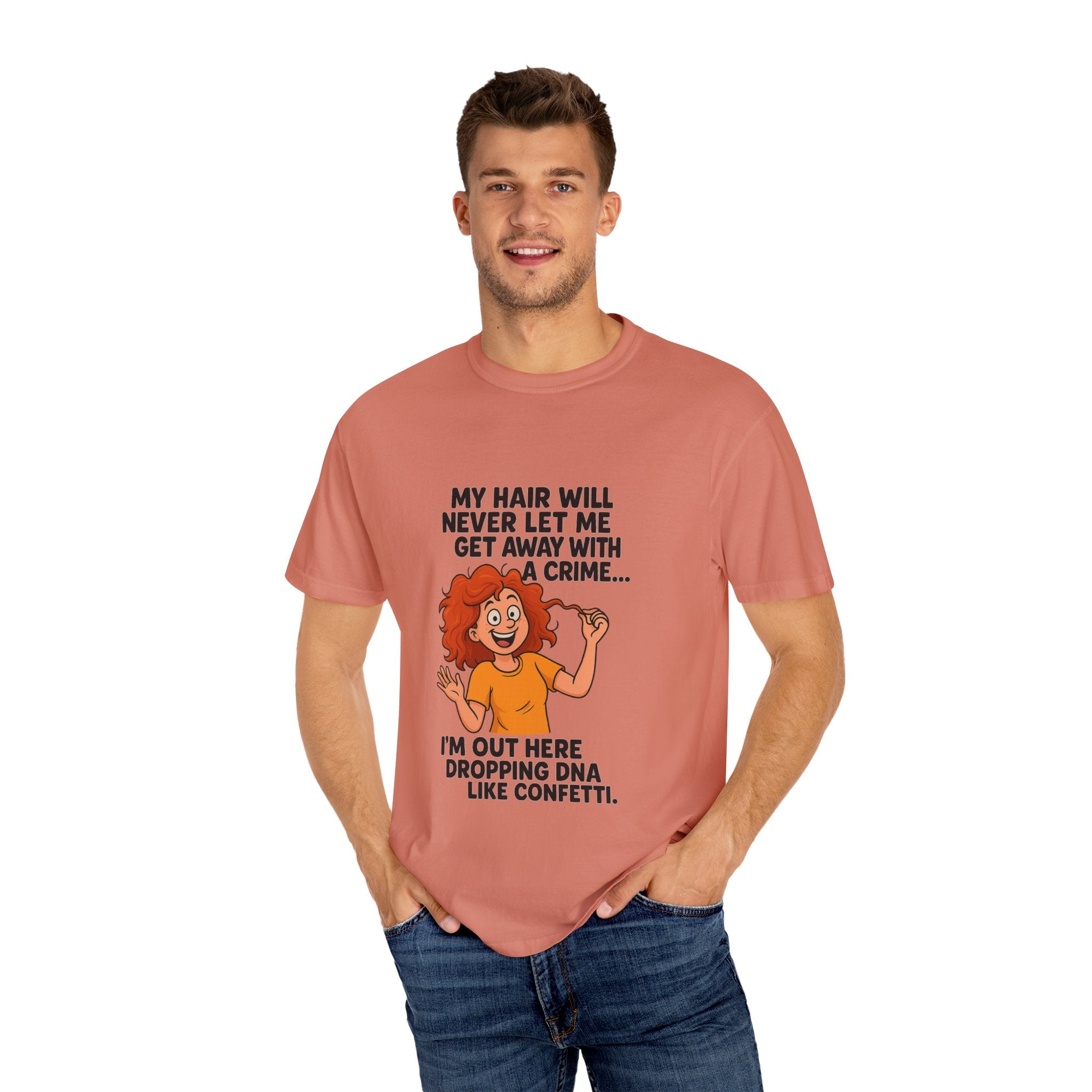 My Hair Would Never Let Me Get Away With A Crime Funny DNA Confetti T-Shirt