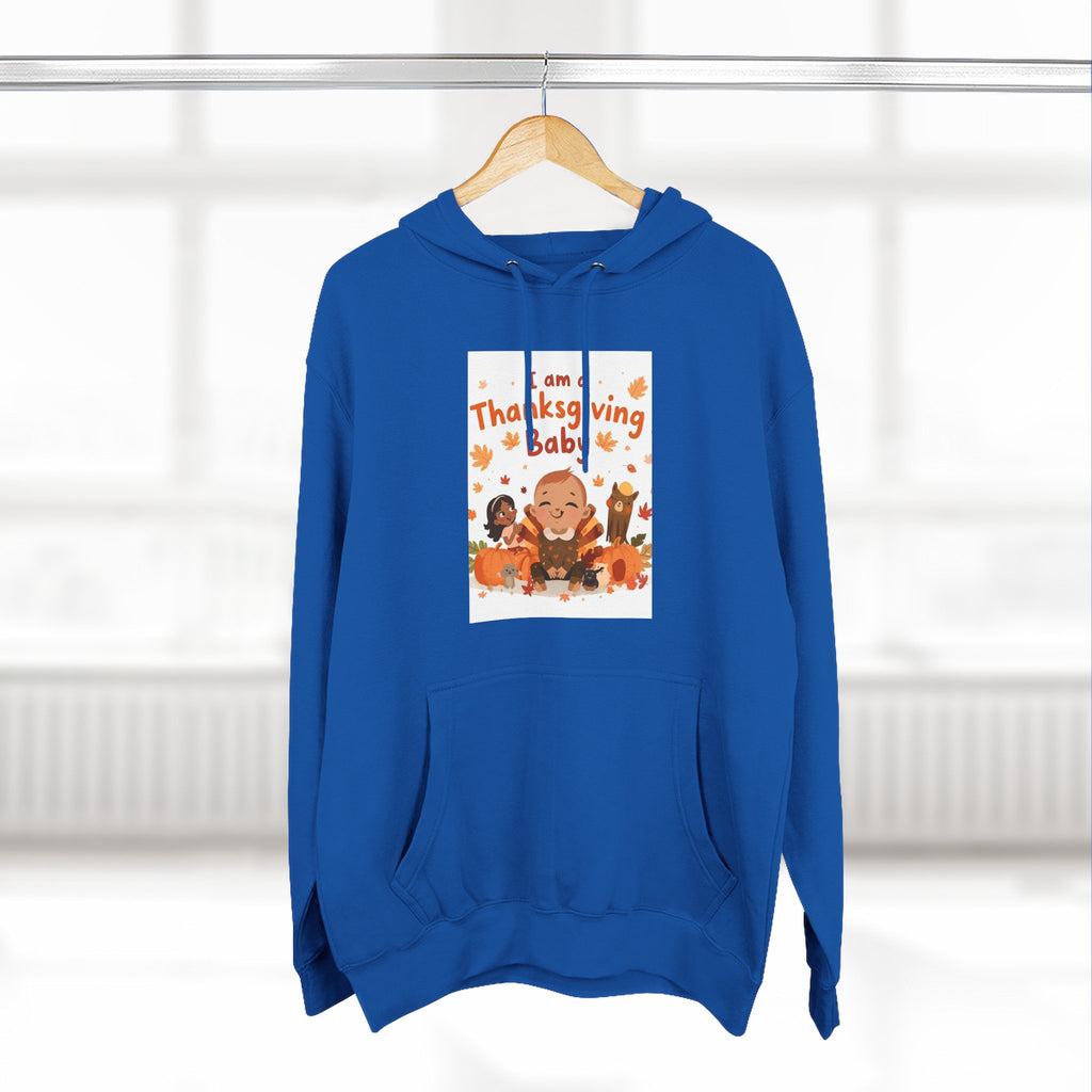 I Am A Thanksgiving Baby Three-Panel Fleece Hoodie