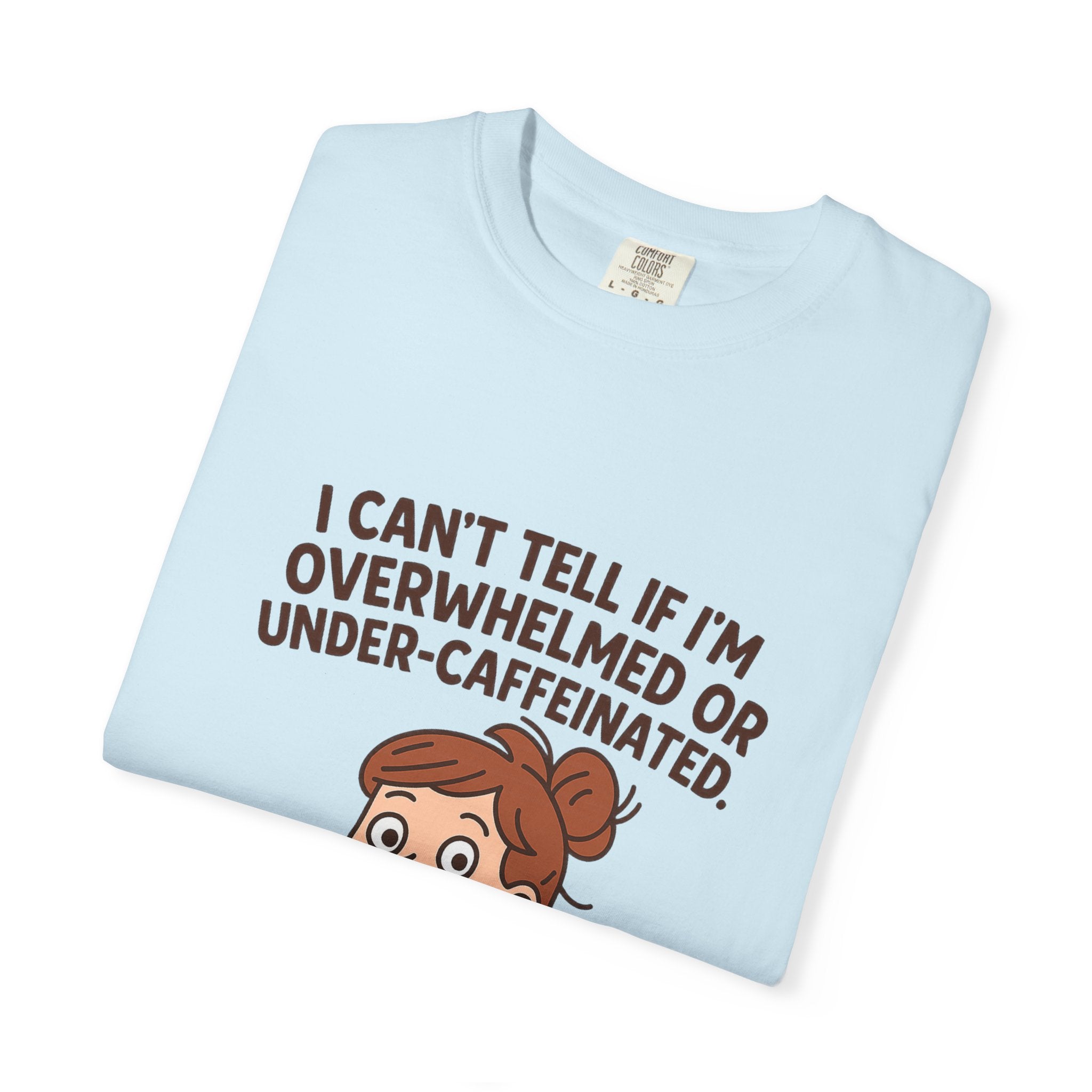 Caffeinated Humor T-Shirt