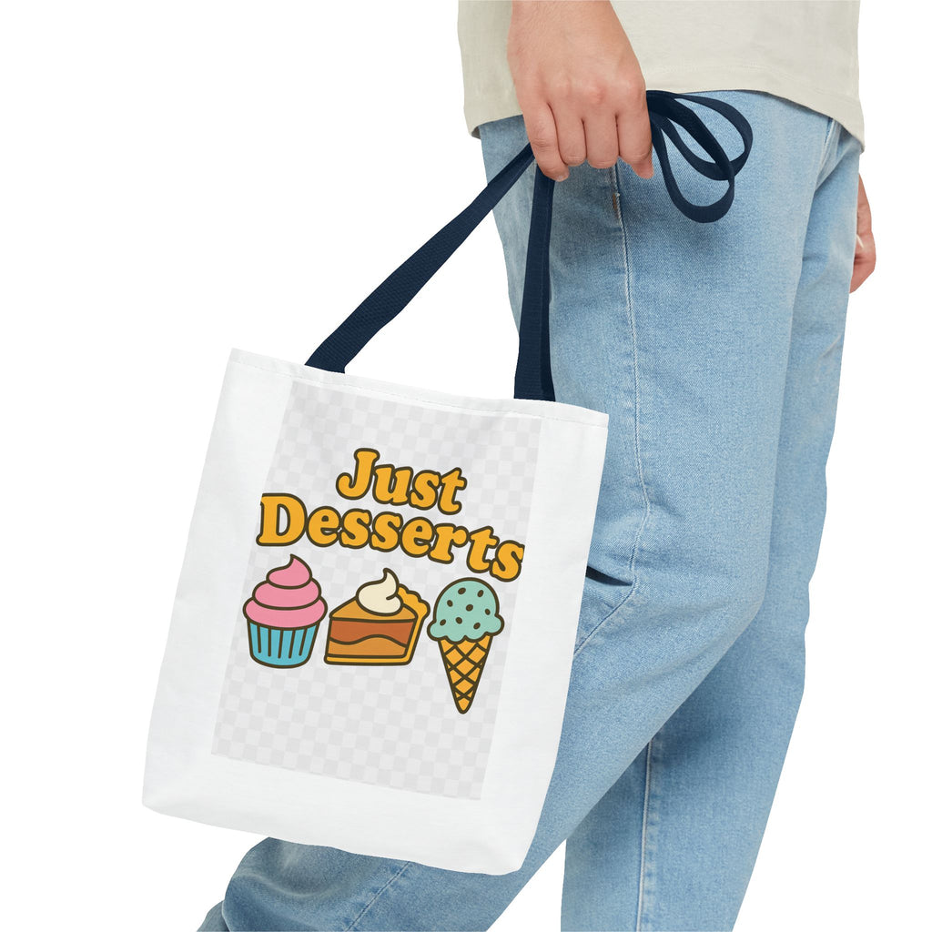 Just Desserts Tote Bag – Fun & Functional Gift for Dessert Lovers
