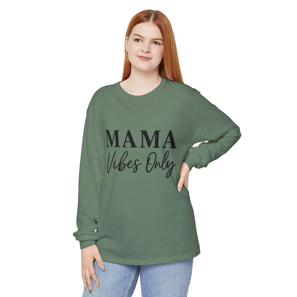 Mama Mode Mama Vibes Only Long Sleeve Tee