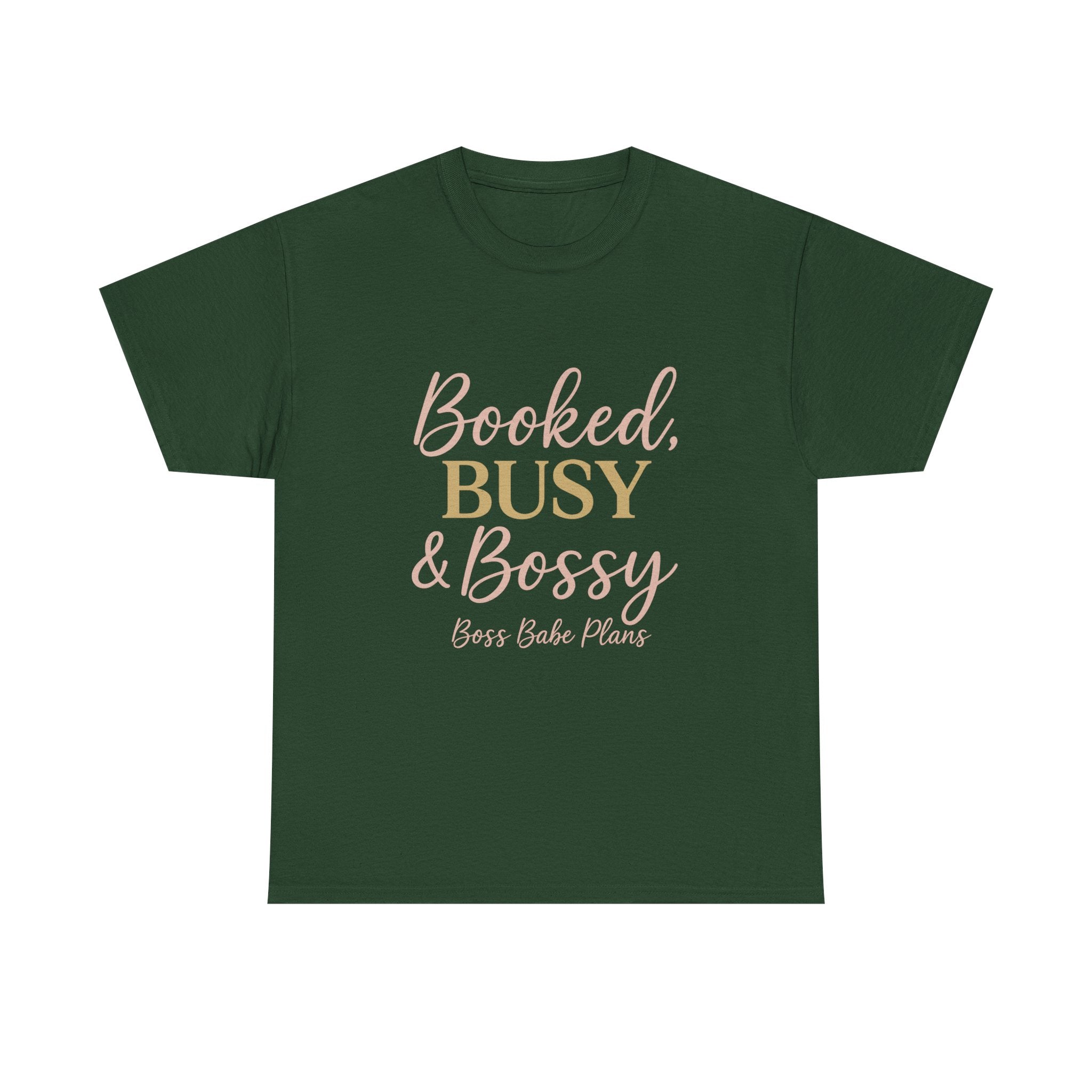 Boss Babe Plans Booked, Busy & Bossy Unisex Heavy Cotton Tee