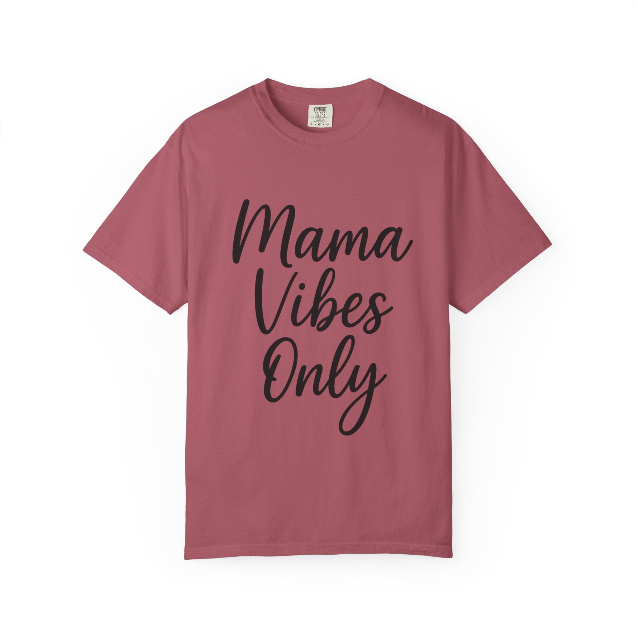 Mama Mode Mama Vibes Only T-Shirt