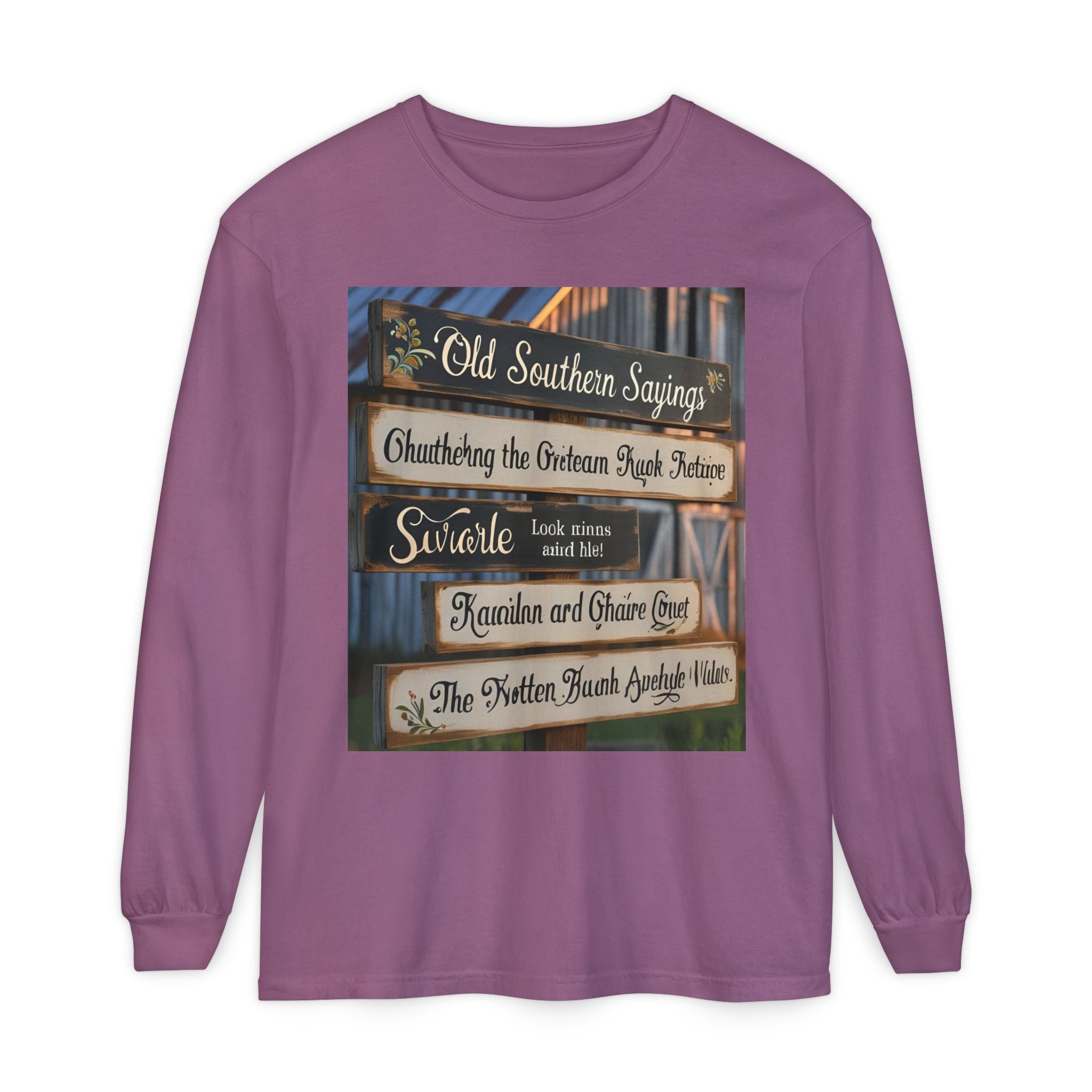 Old Southern Sayings Crossings Unisex Garment-dyed Long Sleeve T-Shirt