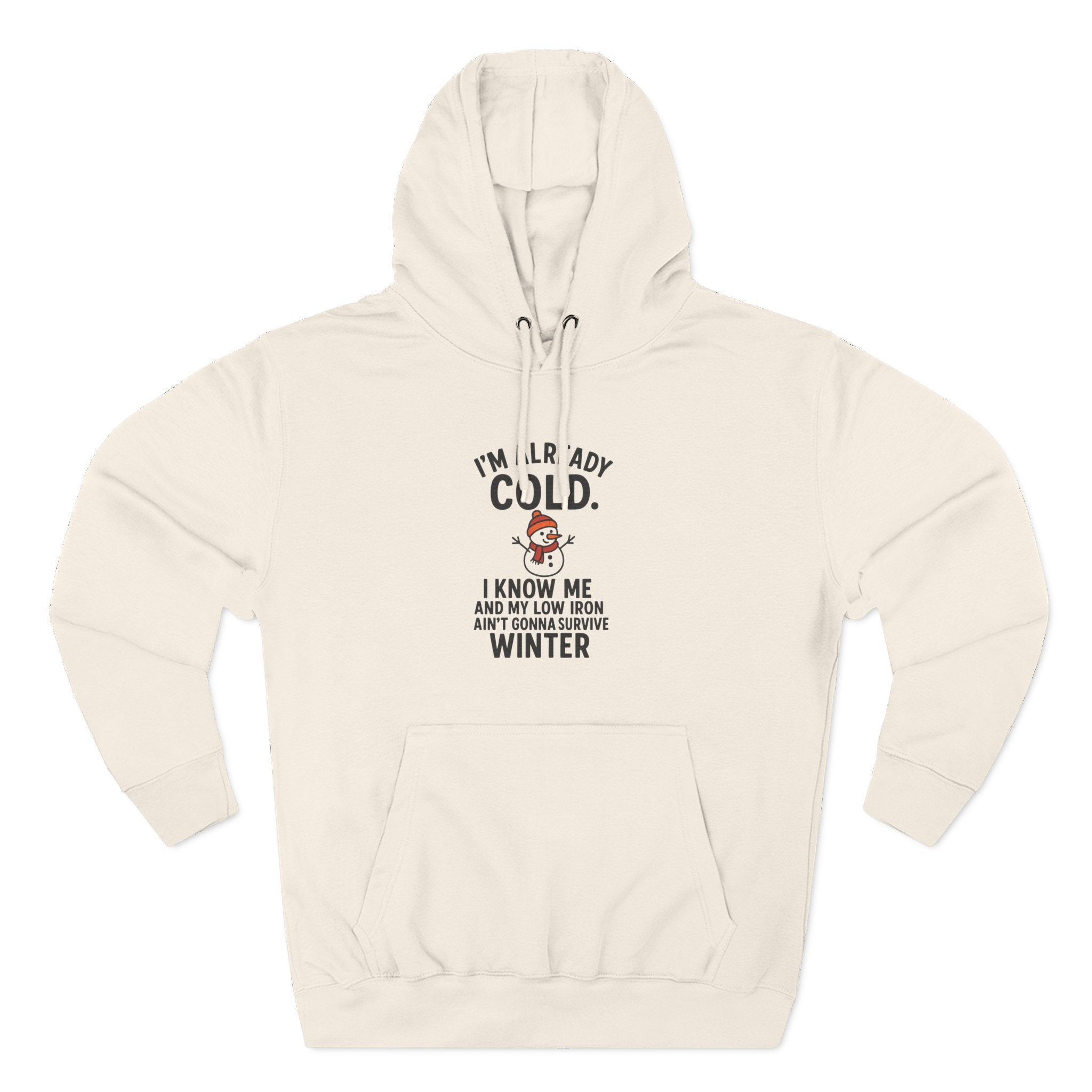 Cozy Winter Fleece Hoodie - "I'm Already Cold"