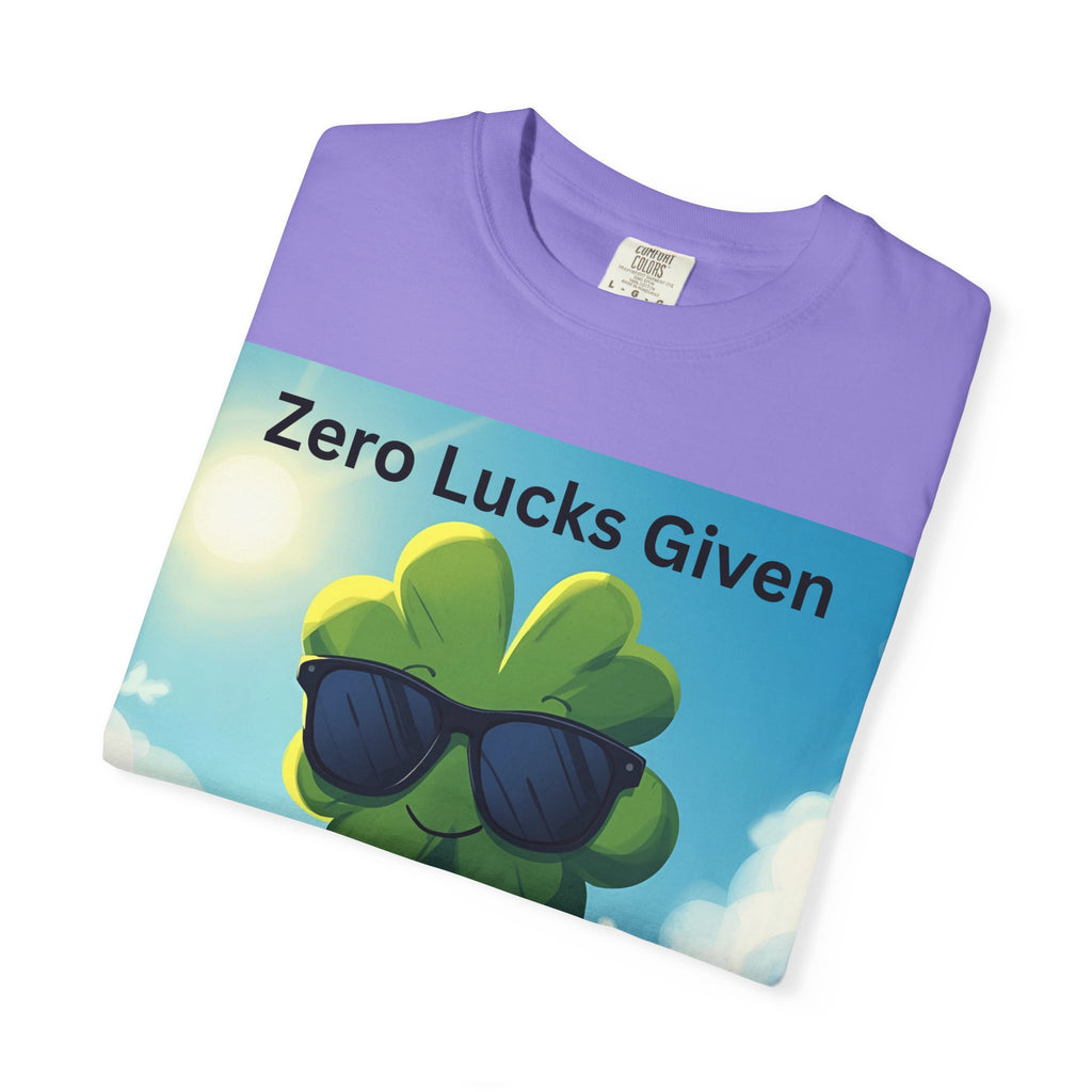 Zero Lucks Given T-Shirt, Fun Graphic Tee, Unisex Casual Shirt, St. Patrick's Day Gift, Lucky Charm Apparel, Summer Outfit