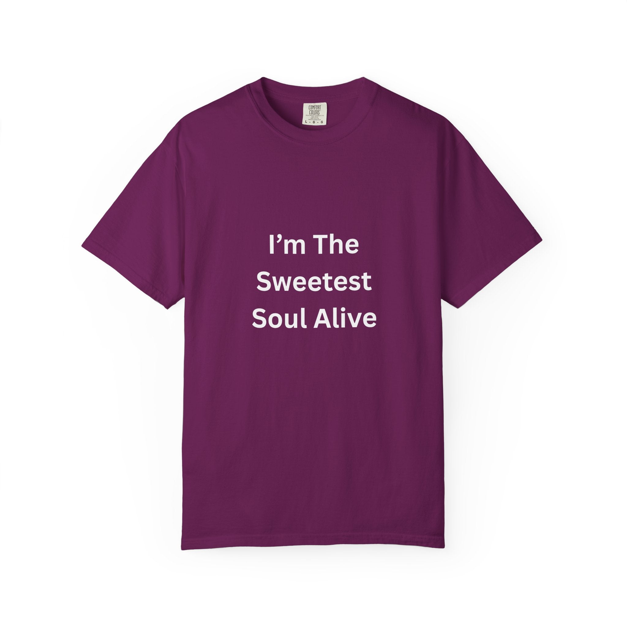 Sweetest Soul Alive Unisex T-Shirt | Cute Gift for Friends | Inspirational Tee | Casual Wear | Birthday Gift