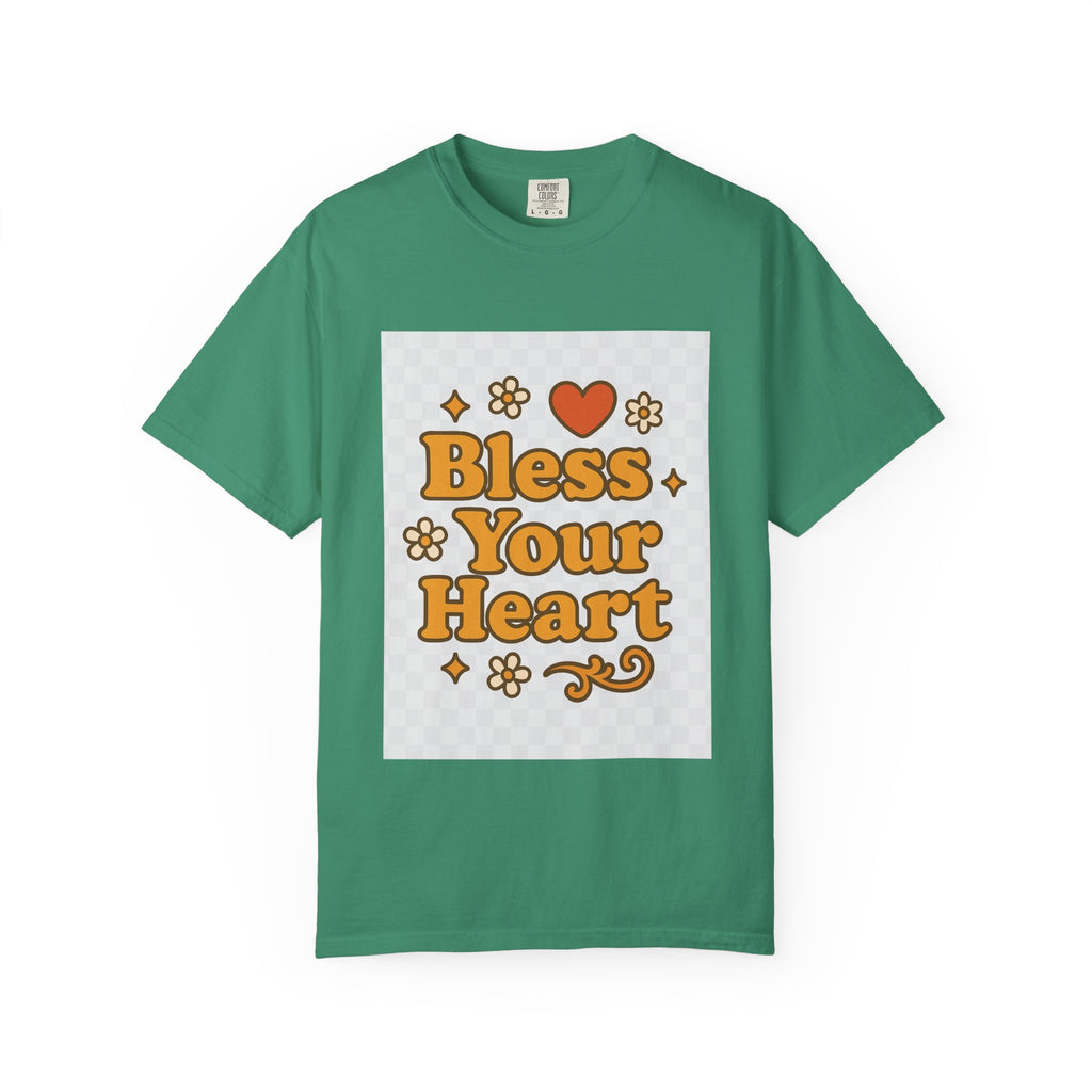 Bless Your Heart Unisex T-Shirt - Garment-Dyed Comfort for Every Occasion