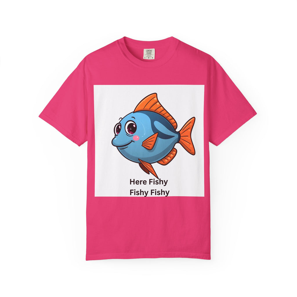 Here Fishy Fishy Fishy Unisex Garment-Dyed T-shirt