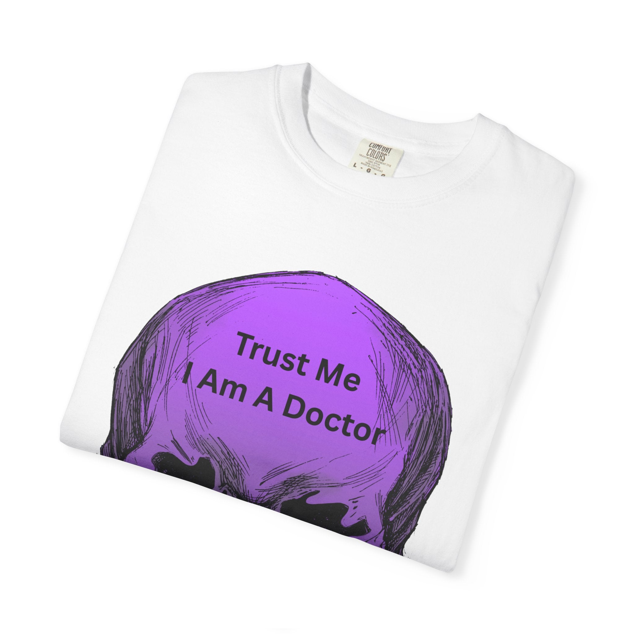 Doctor Skull T-Shirt | Trust Me I Am A Doctor Graphic Tee | Gift for Medical Workers, Halloween Costume, Unisex