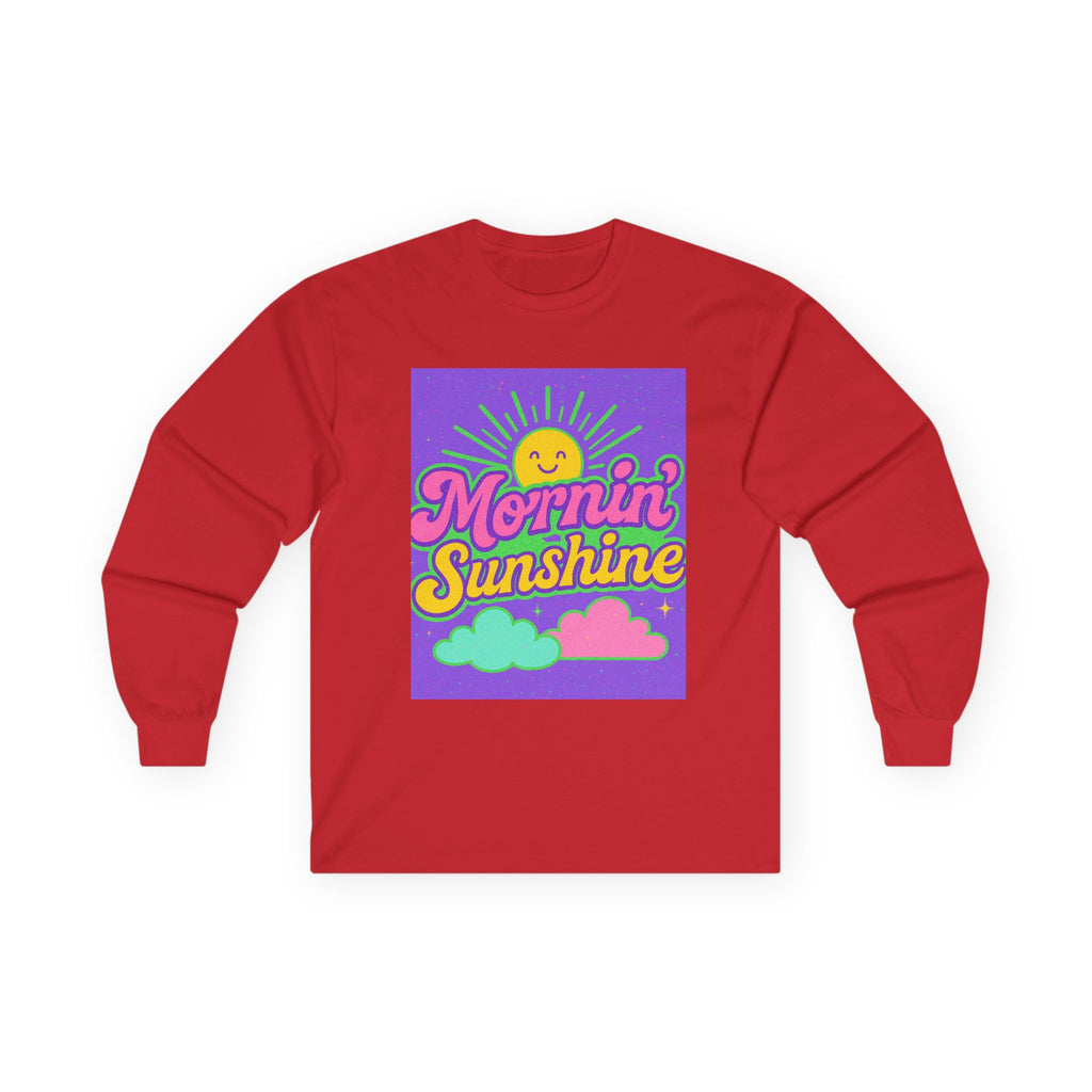 Mornin' Sunshine Long Sleeve Tee - Unisex Cotton Top for Cheerful Days
