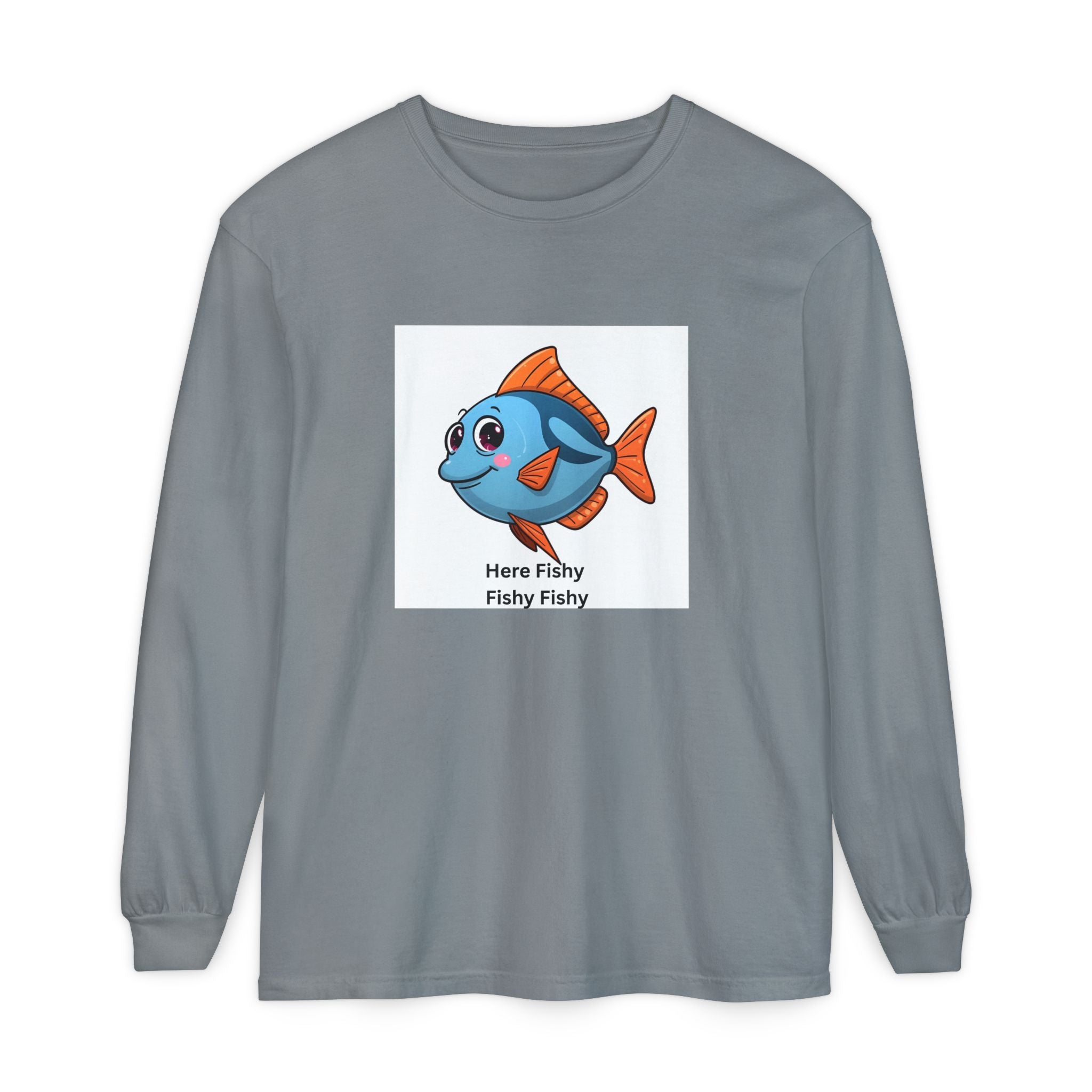 Here Fish Fishy Fishy Unisex Garment-dyed Long Sleeve T-Shirt