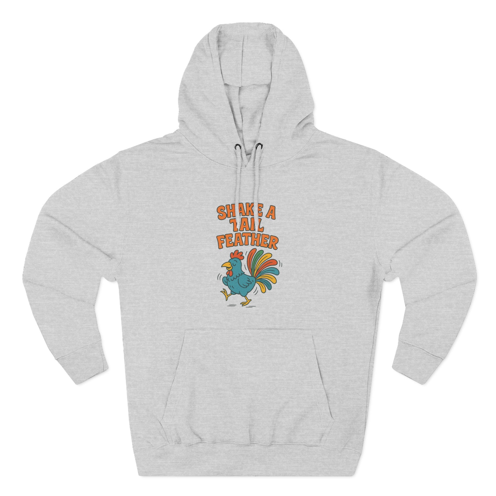 Shake A Tail Feather Three-Panel Fleece Hoodie