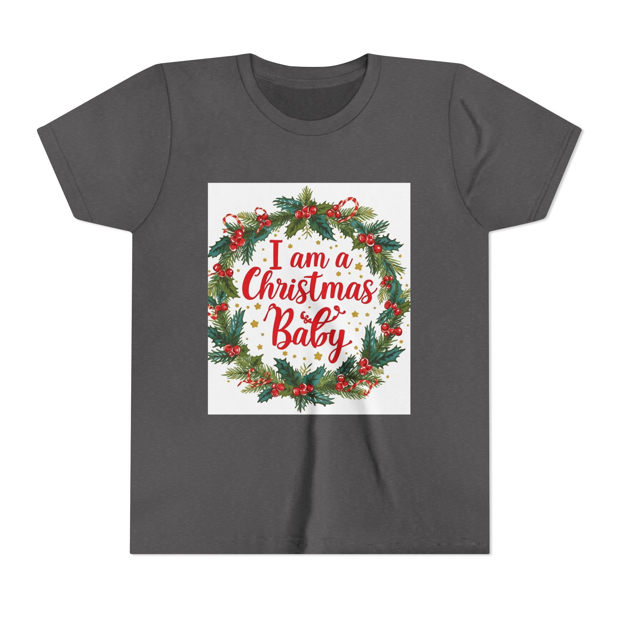 I Am A Christmas Baby Youth Short Sleeve Tee