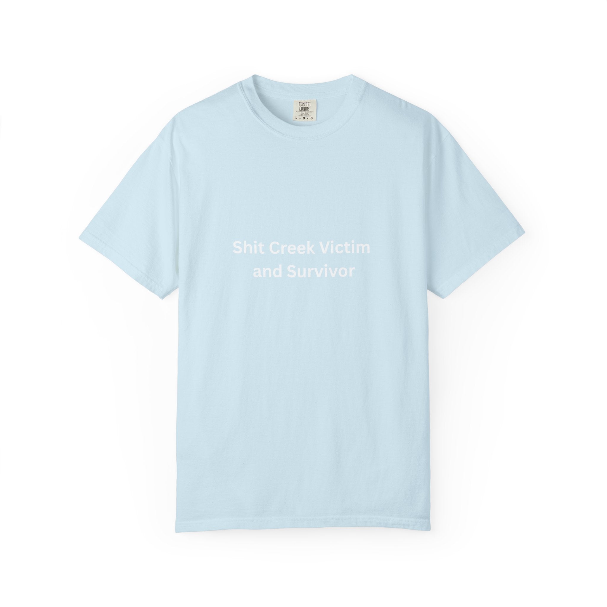 Shit Creek Survivor Garment-Dyed T-Shirt - Soft, Stylish, Perfect for Everyday Wear, Casual Outings, Gifts for Birthdays or Holidays