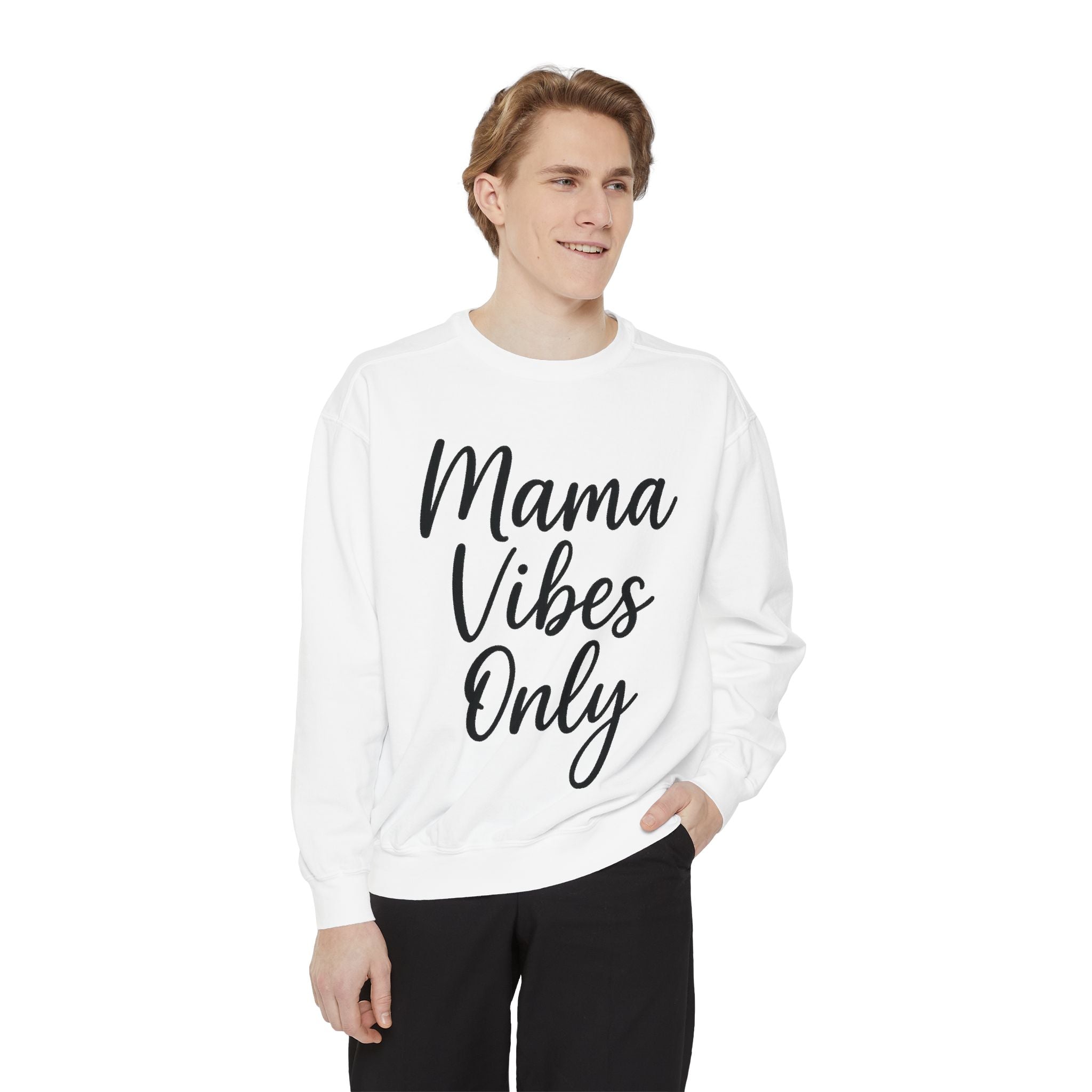 Mama Mode Mama Vibes Only Sweatshirt