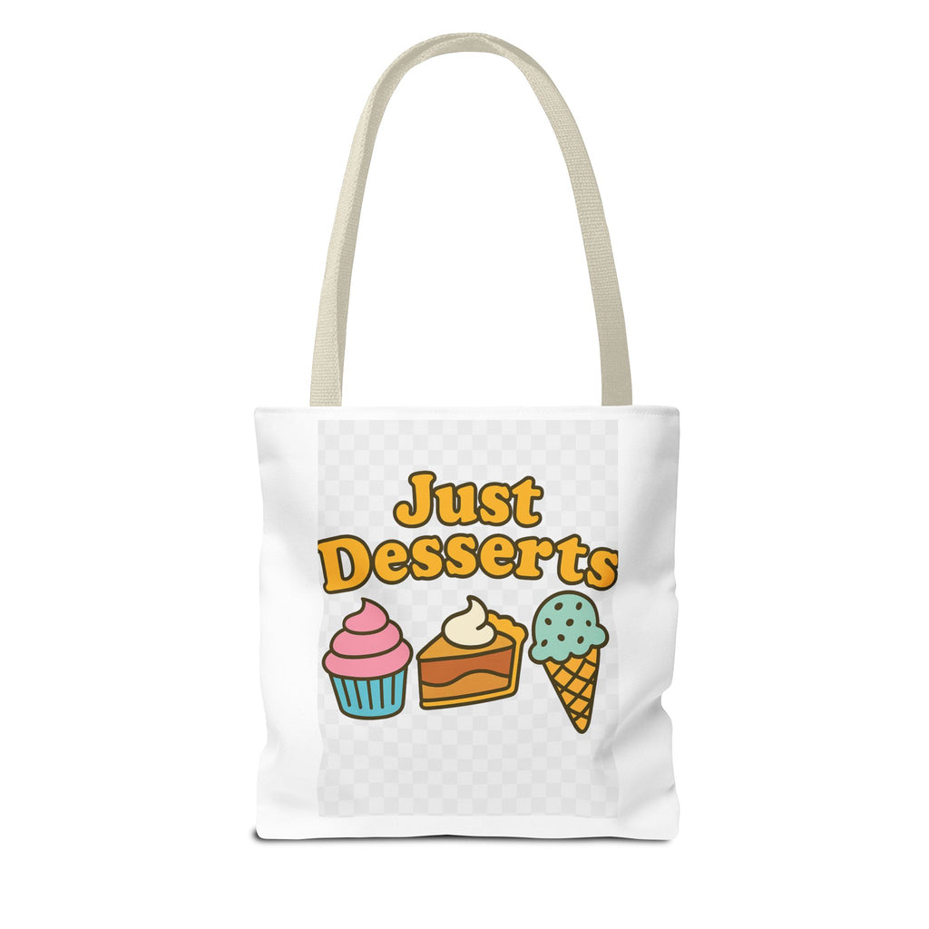 Just Desserts Tote Bag – Fun & Functional Gift for Dessert Lovers