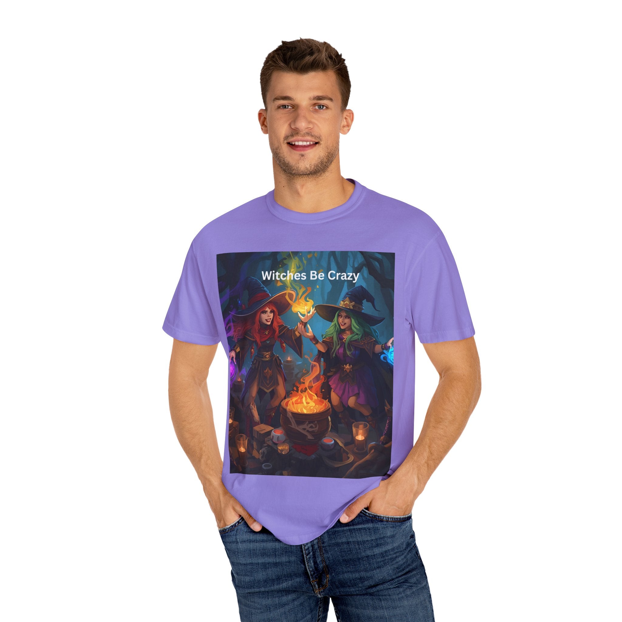 Spooky Halloween Witches Be Crazy T-Shirt | Unisex Garment-Dyed Tee for Halloween, Witchy Vibes, Spooky Season, Gift for Witch Lovers, Everyday Wear